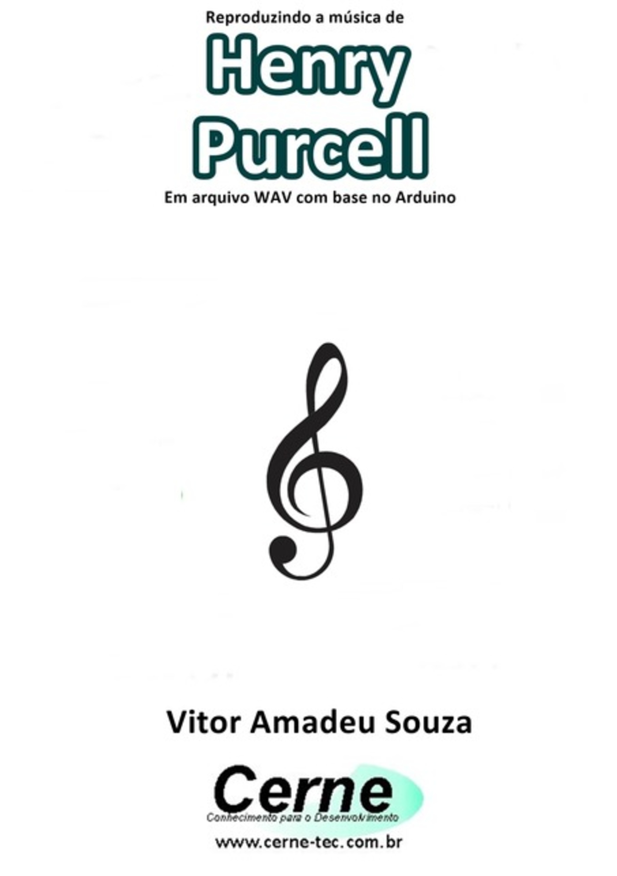 Reproduzindo A Música De Henry Purcell Em Arquivo Wav Com Base No Arduino