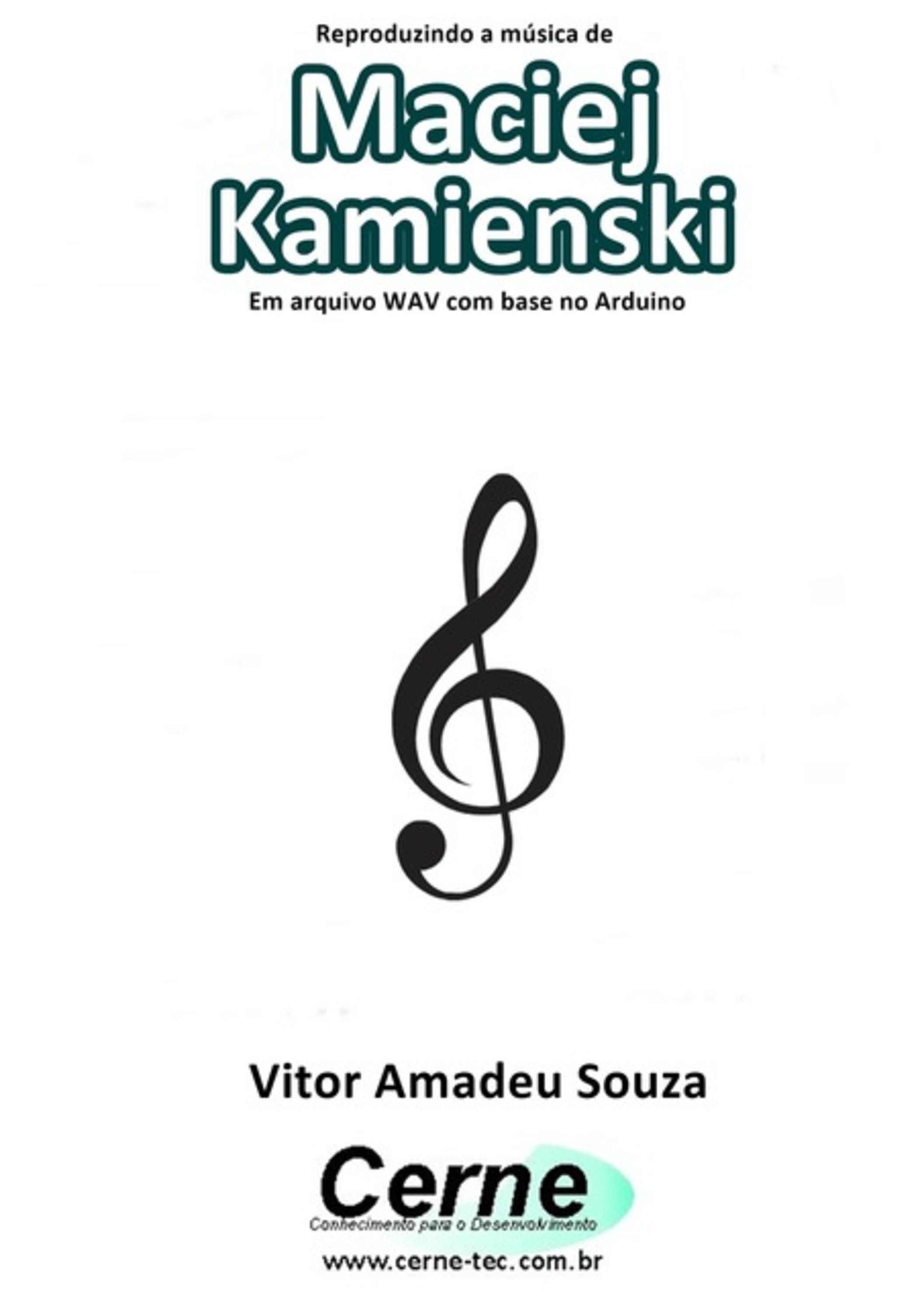 Reproduzindo A Música De Maciej Kamieński Em Arquivo Wav Com Base No Arduino