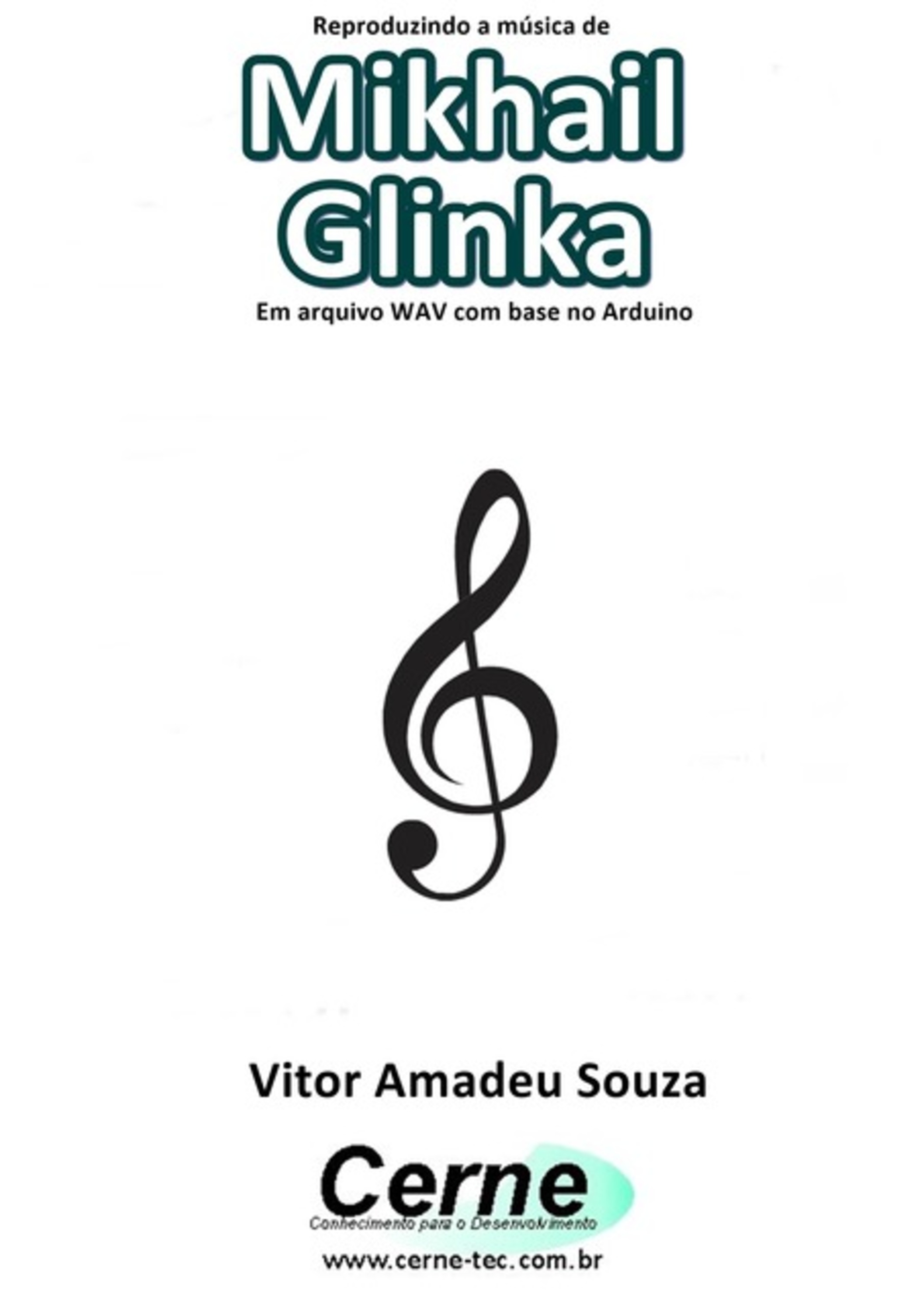 Reproduzindo A Música De Mikhail Glinka Em Arquivo Wav Com Base No Arduino