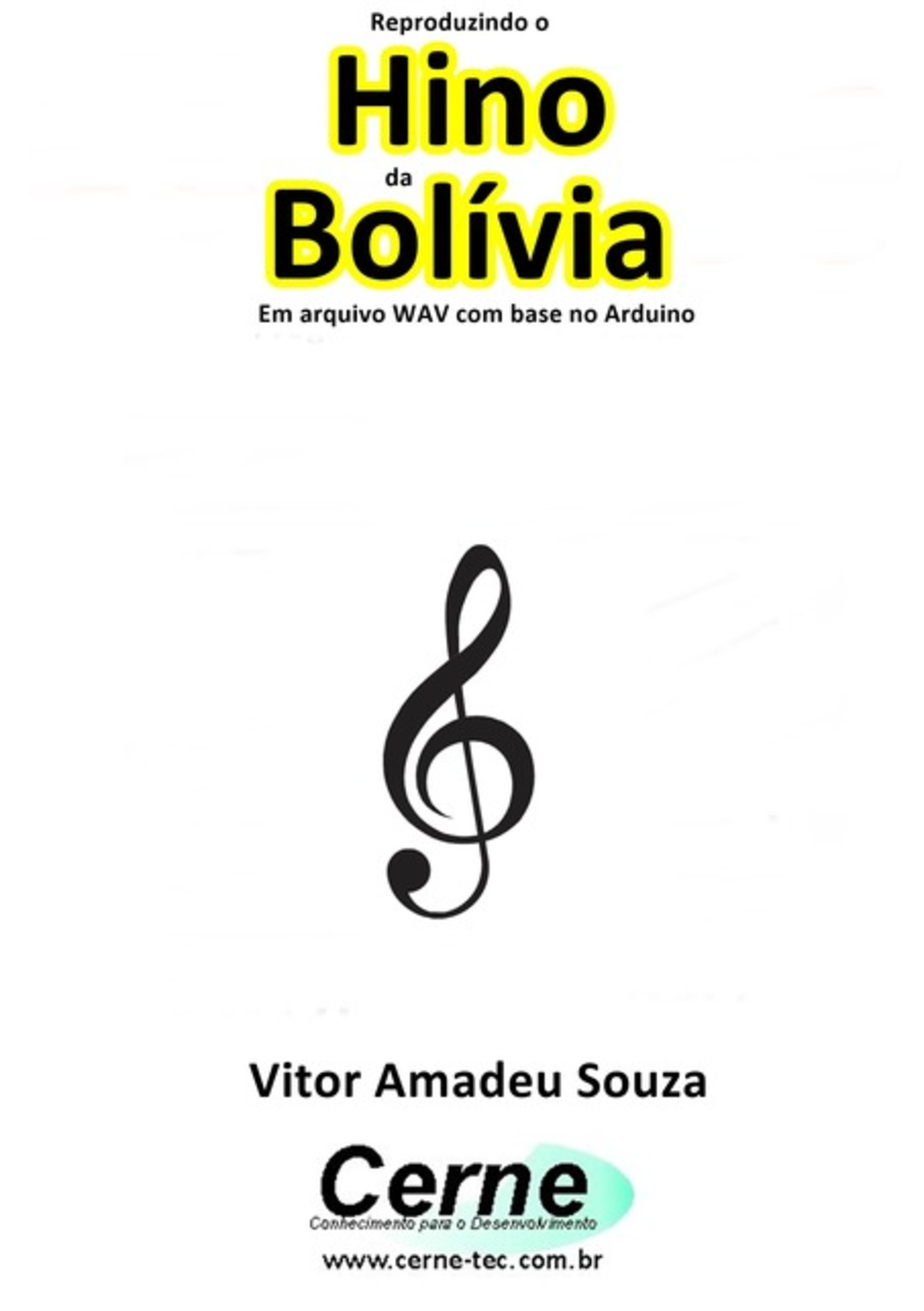 Reproduzindo O Hino Da Bolívia Em Arquivo Wav Com Base No Arduino