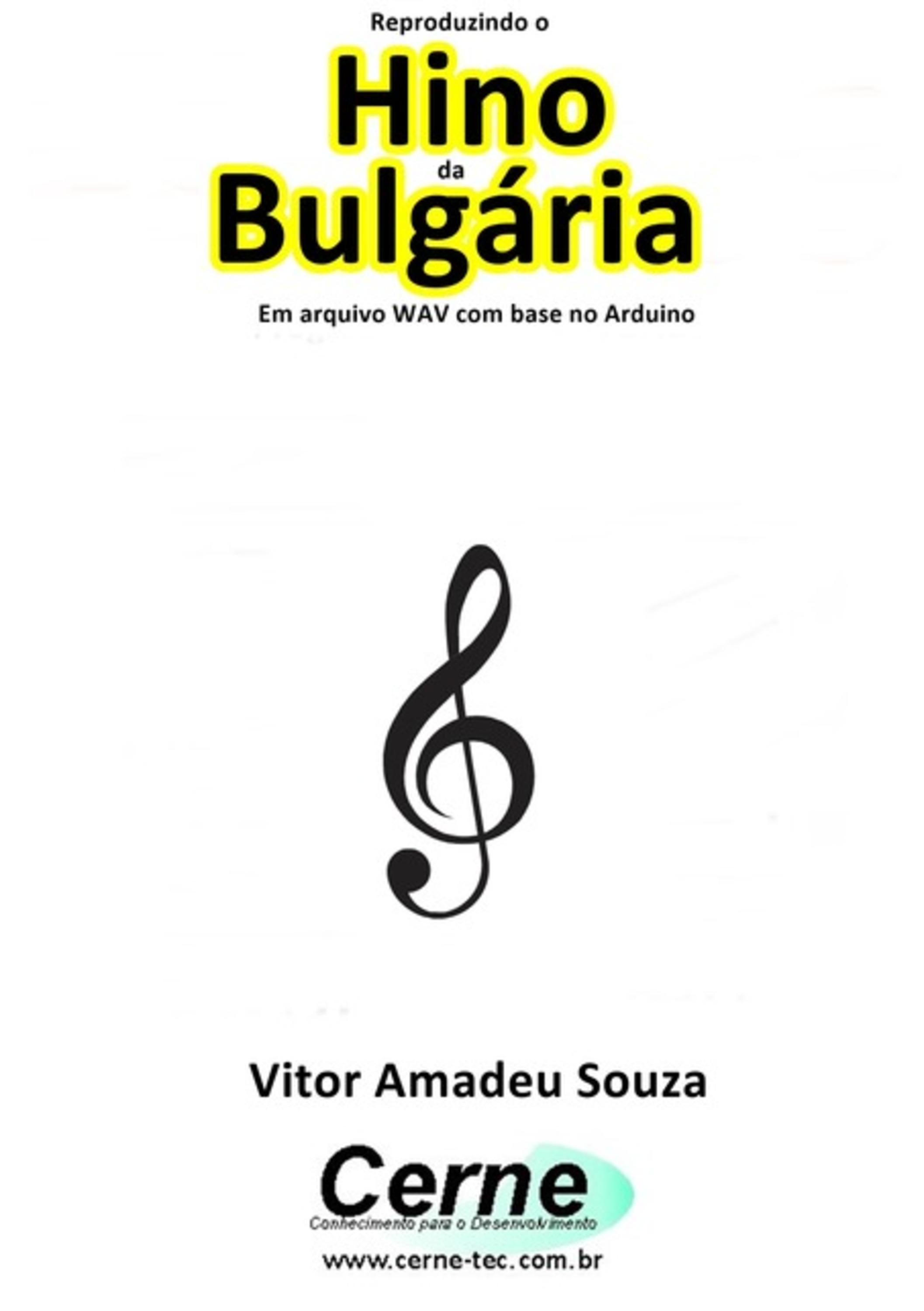 Reproduzindo O Hino Da Bulgária Em Arquivo Wav Com Base No Arduino