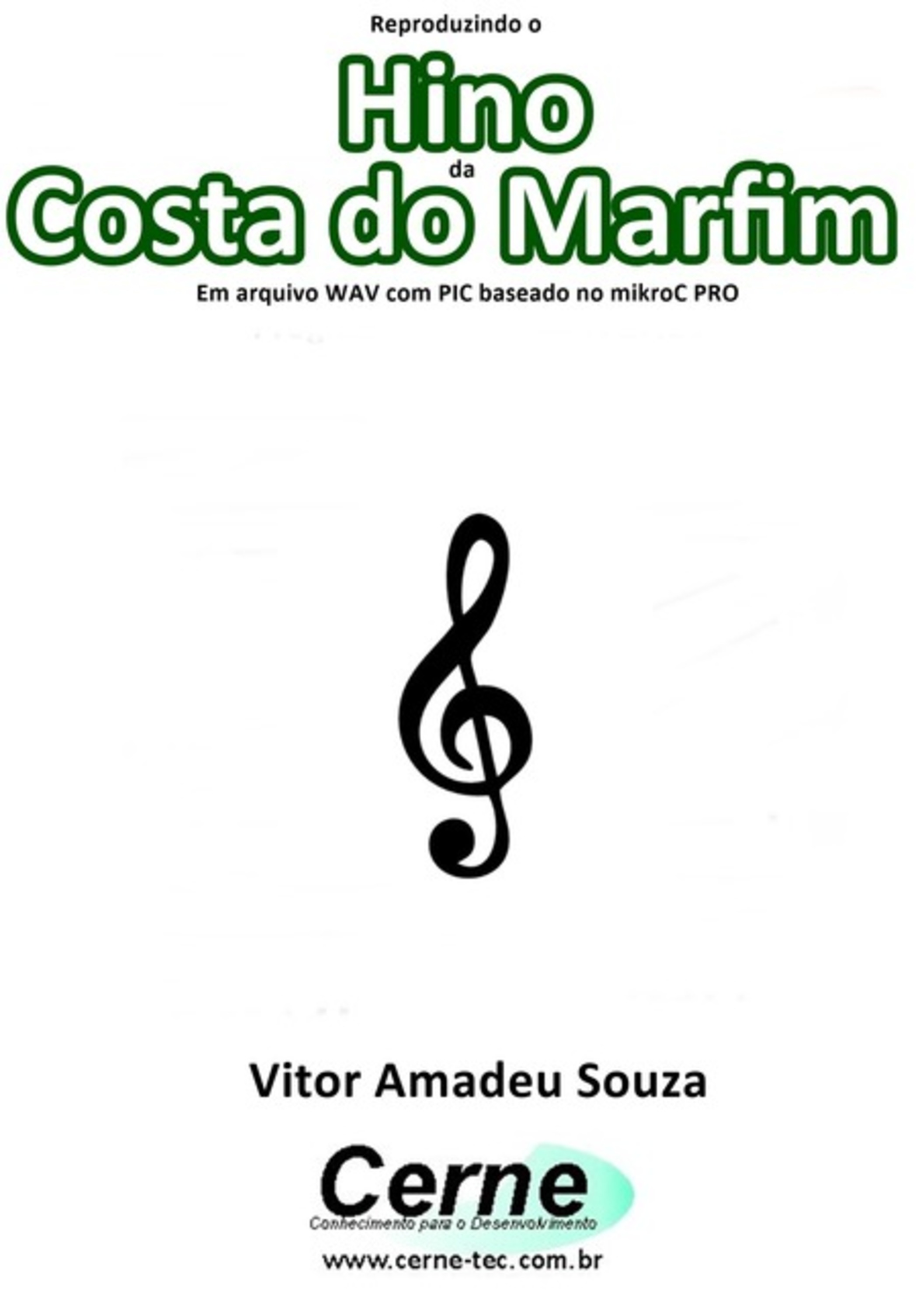 Reproduzindo O Hino Da Costa Do Marfim Em Arquivo Wav Com Pic Baseado No Mikroc Pro