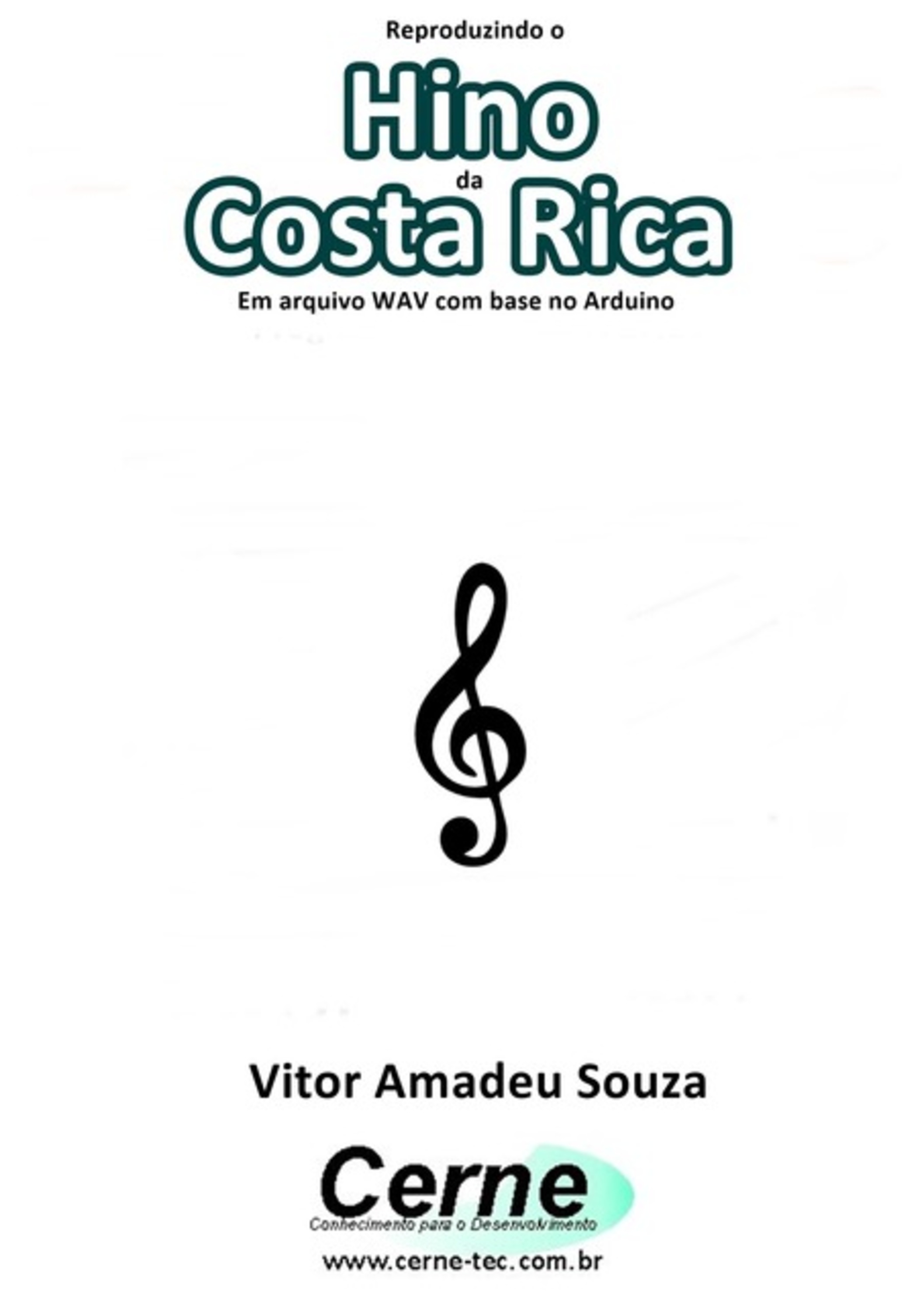 Reproduzindo O Hino Da Costa Rica Em Arquivo Wav Com Base No Arduino