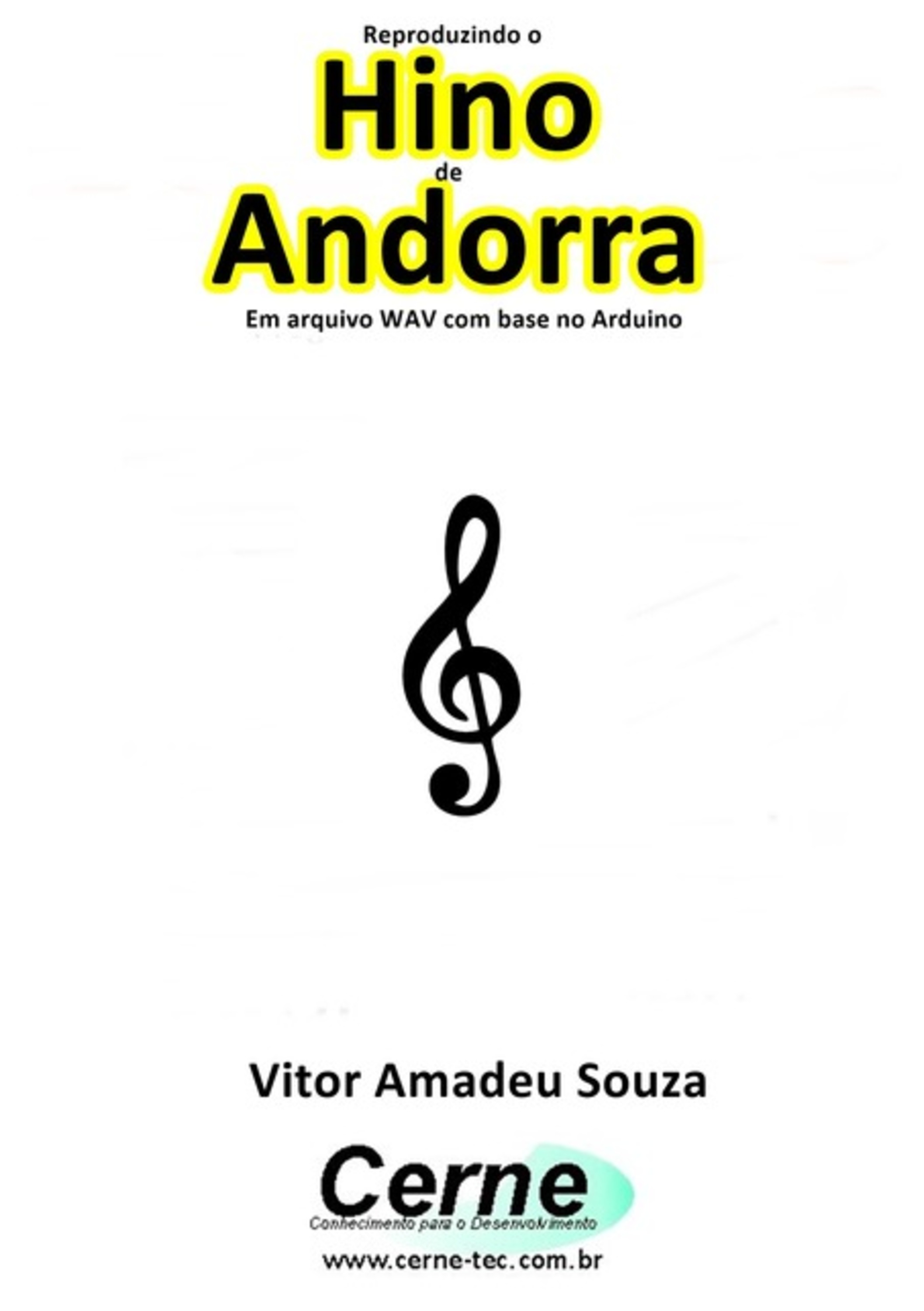 Reproduzindo O Hino De Andorra Em Arquivo Wav Com Base No Arduino