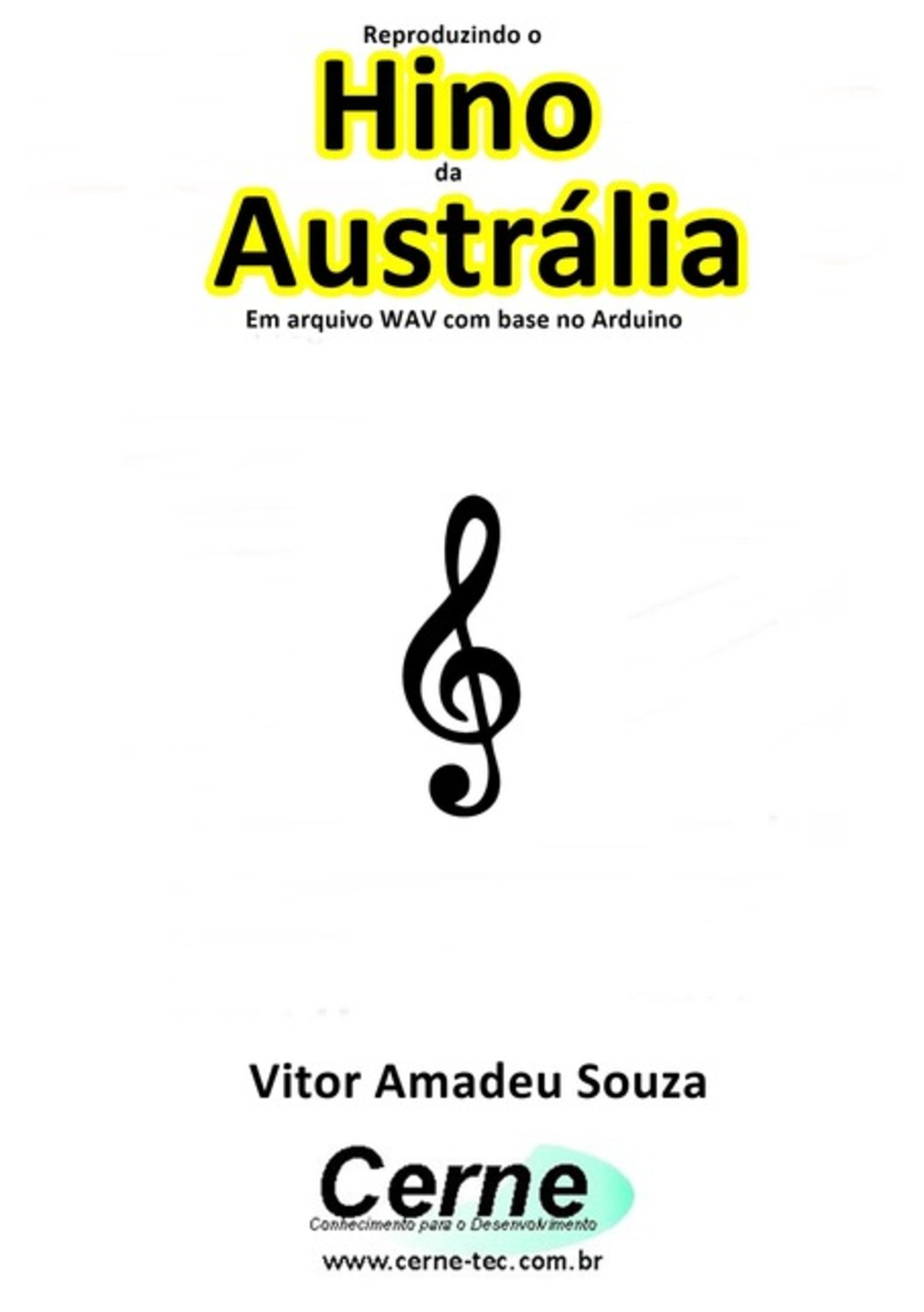 Reproduzindo O Hino De Austrália Em Arquivo Wav Com Base No Arduino