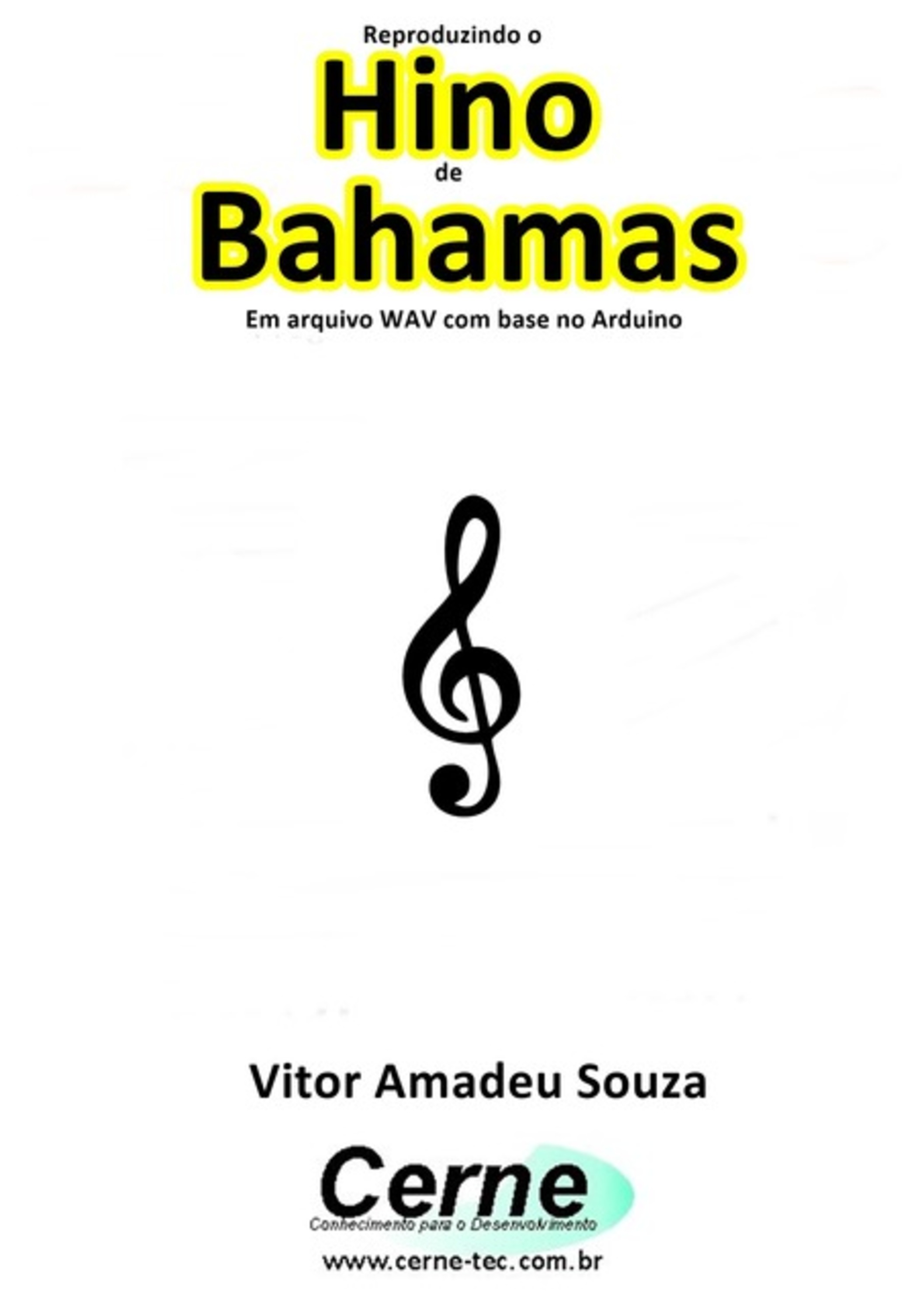 Reproduzindo O Hino De Bahamas Em Arquivo Wav Com Base No Arduino