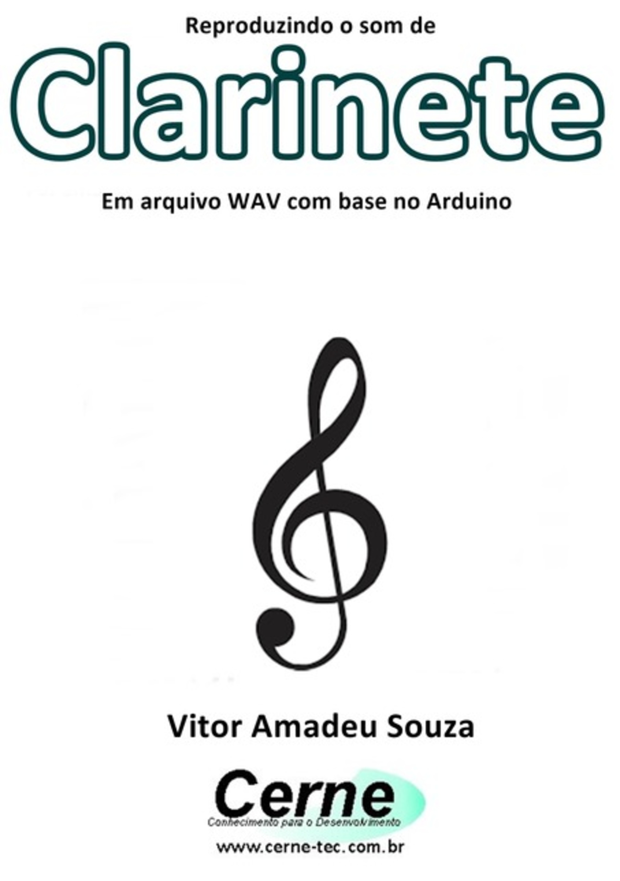 Reproduzindo O Som De Clarinete Em Arquivo Wav Com Base No Arduino