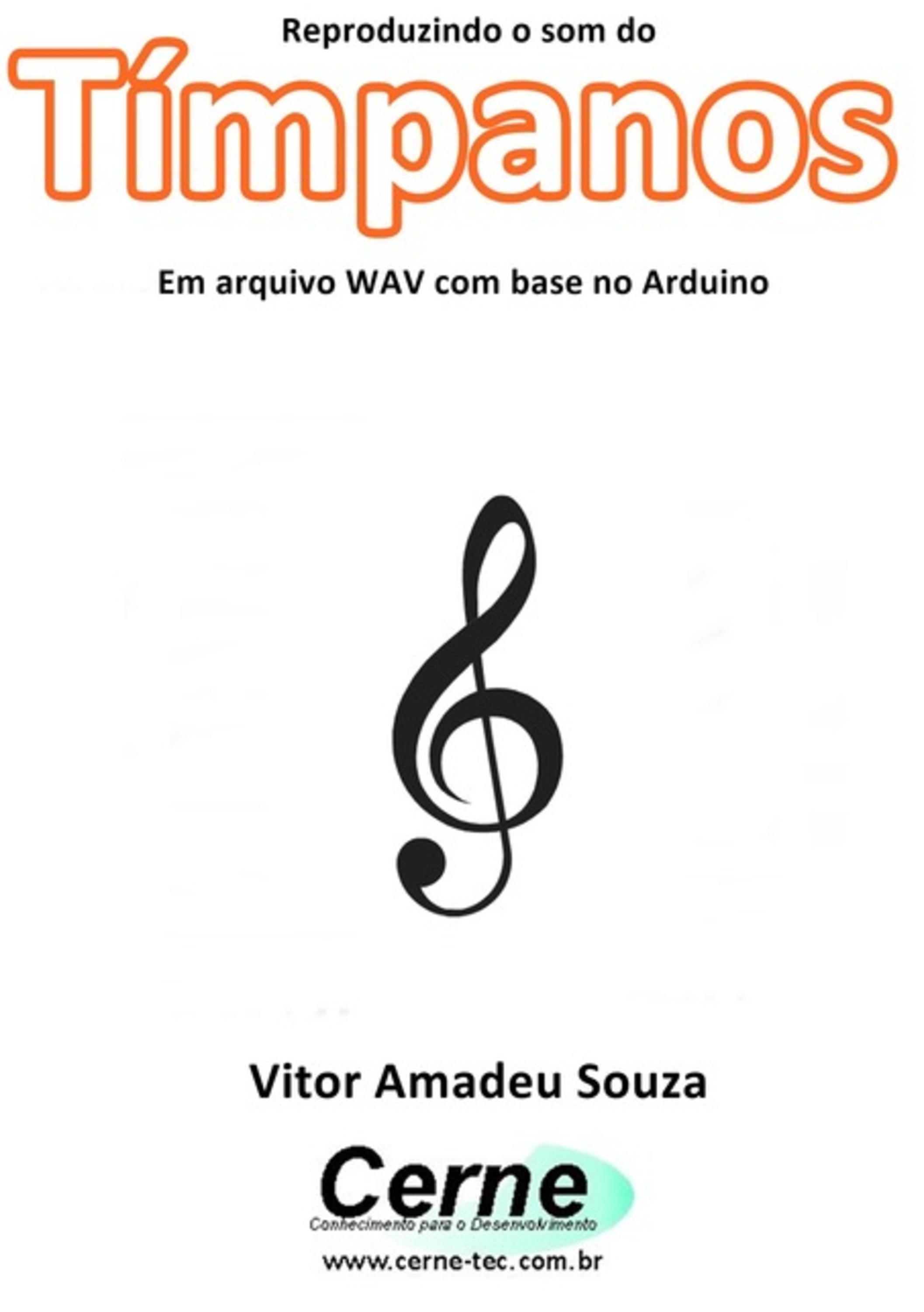 Reproduzindo O Som Do Tímpanos Em Arquivo Wav Com Base No Arduino