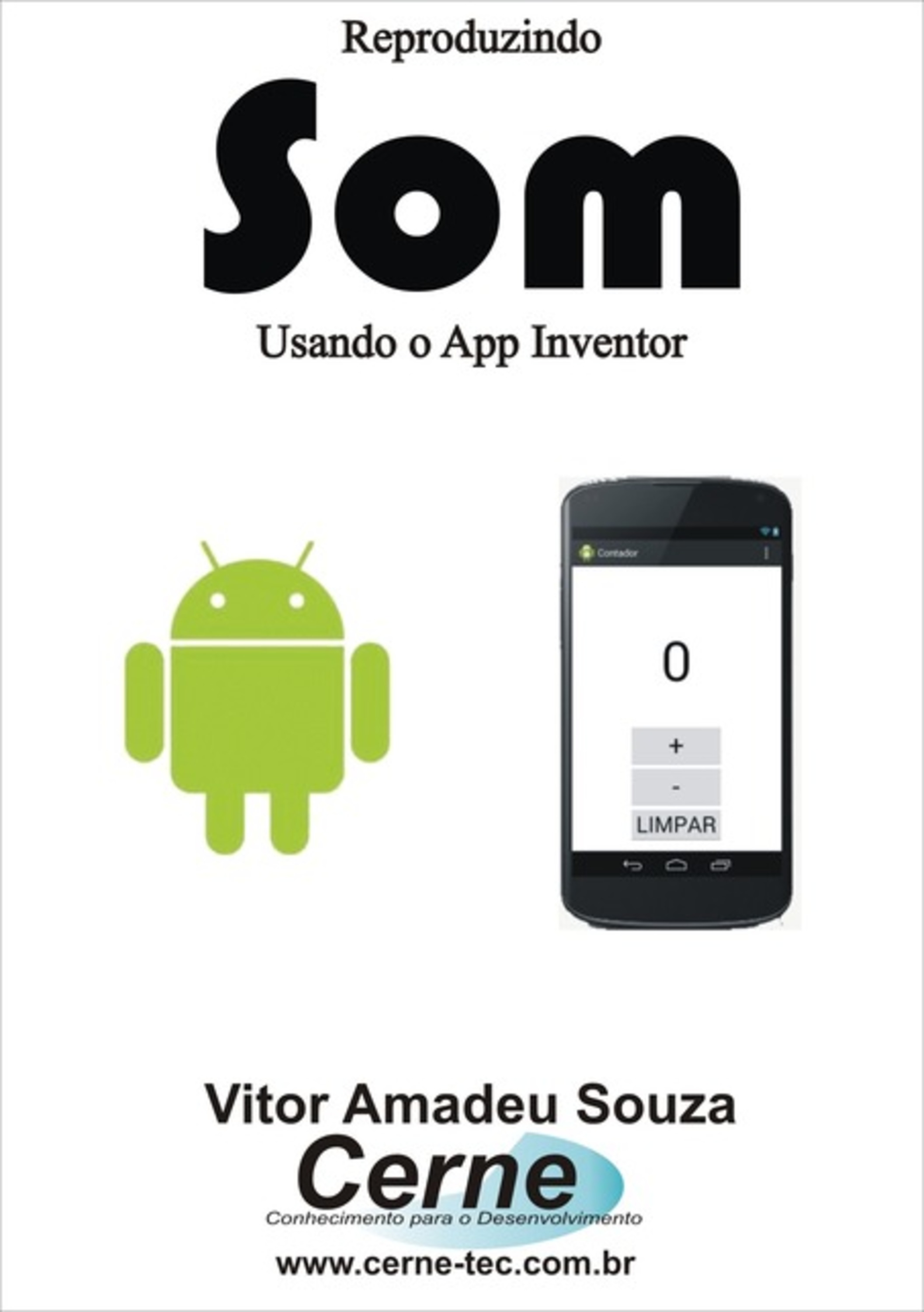 Reproduzindo Som Usando O App Inventor