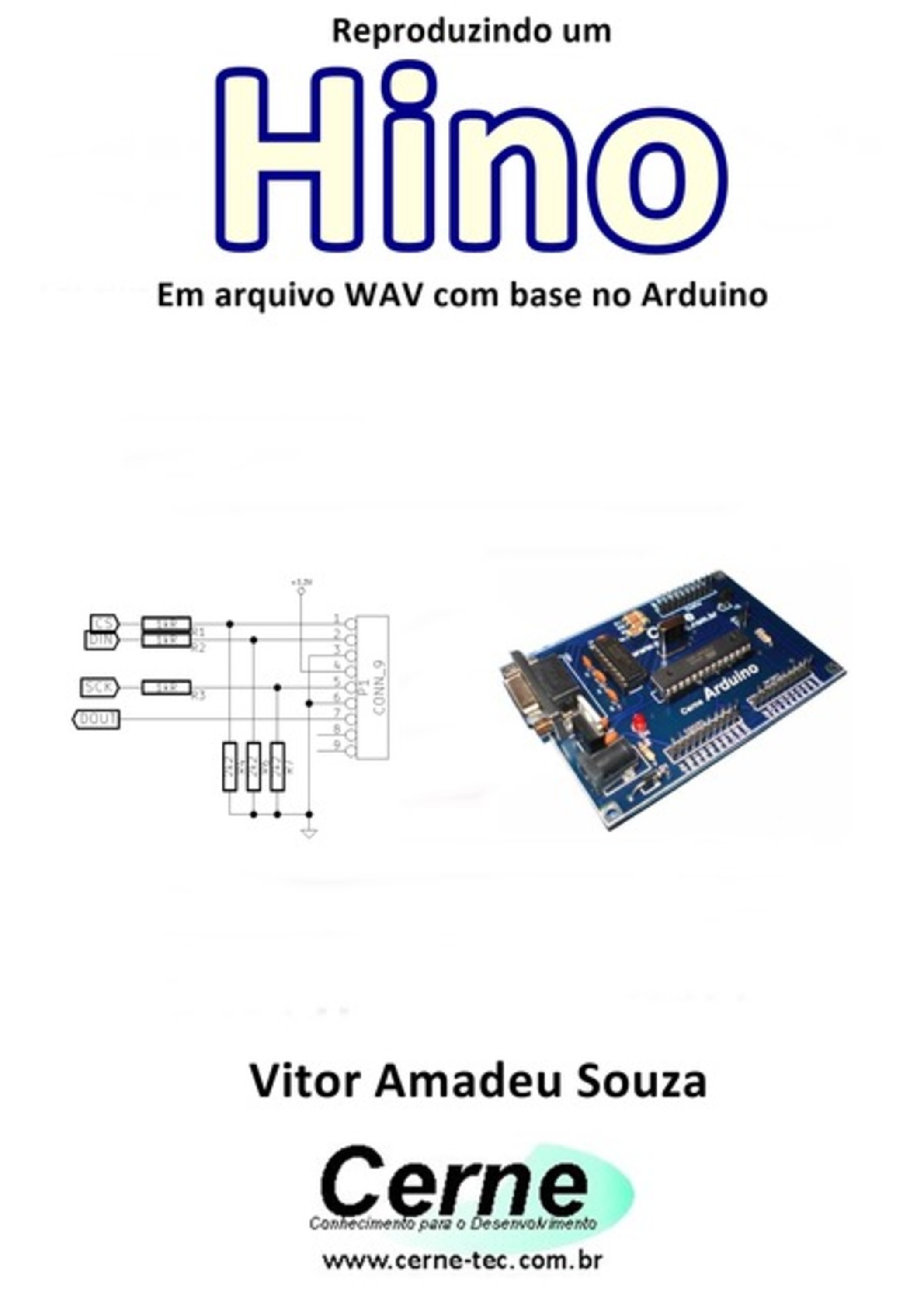 Reproduzindo Um Hino Em Arquivo Wav Com Base No Arduino