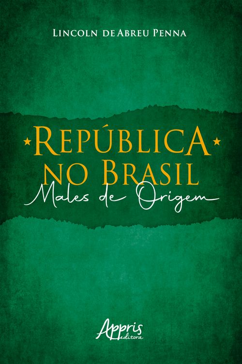 República no Brasil: Males de Origem