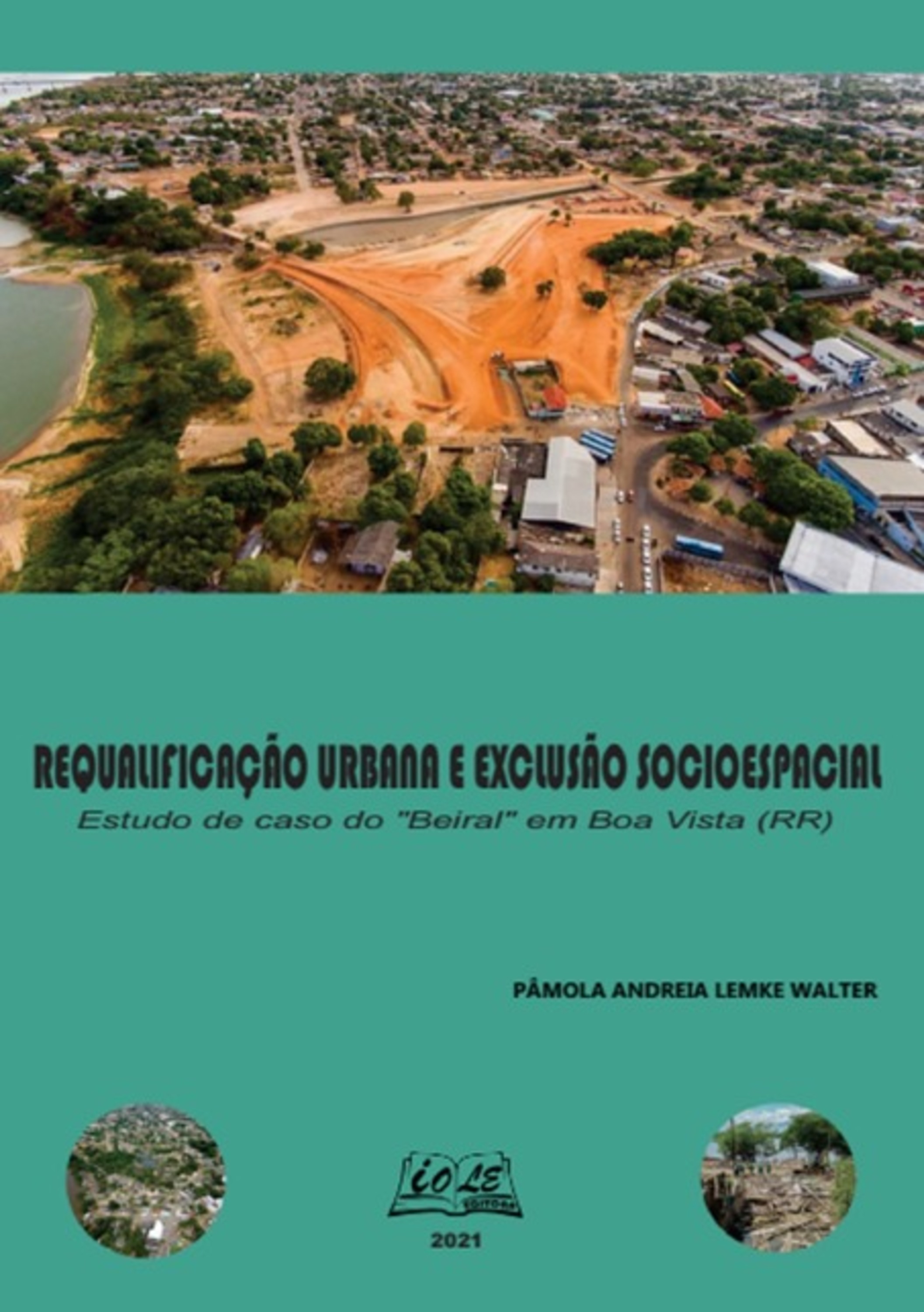 Requalificação Urbana E Exclusão Socioespacial: Estudo De Caso Do 