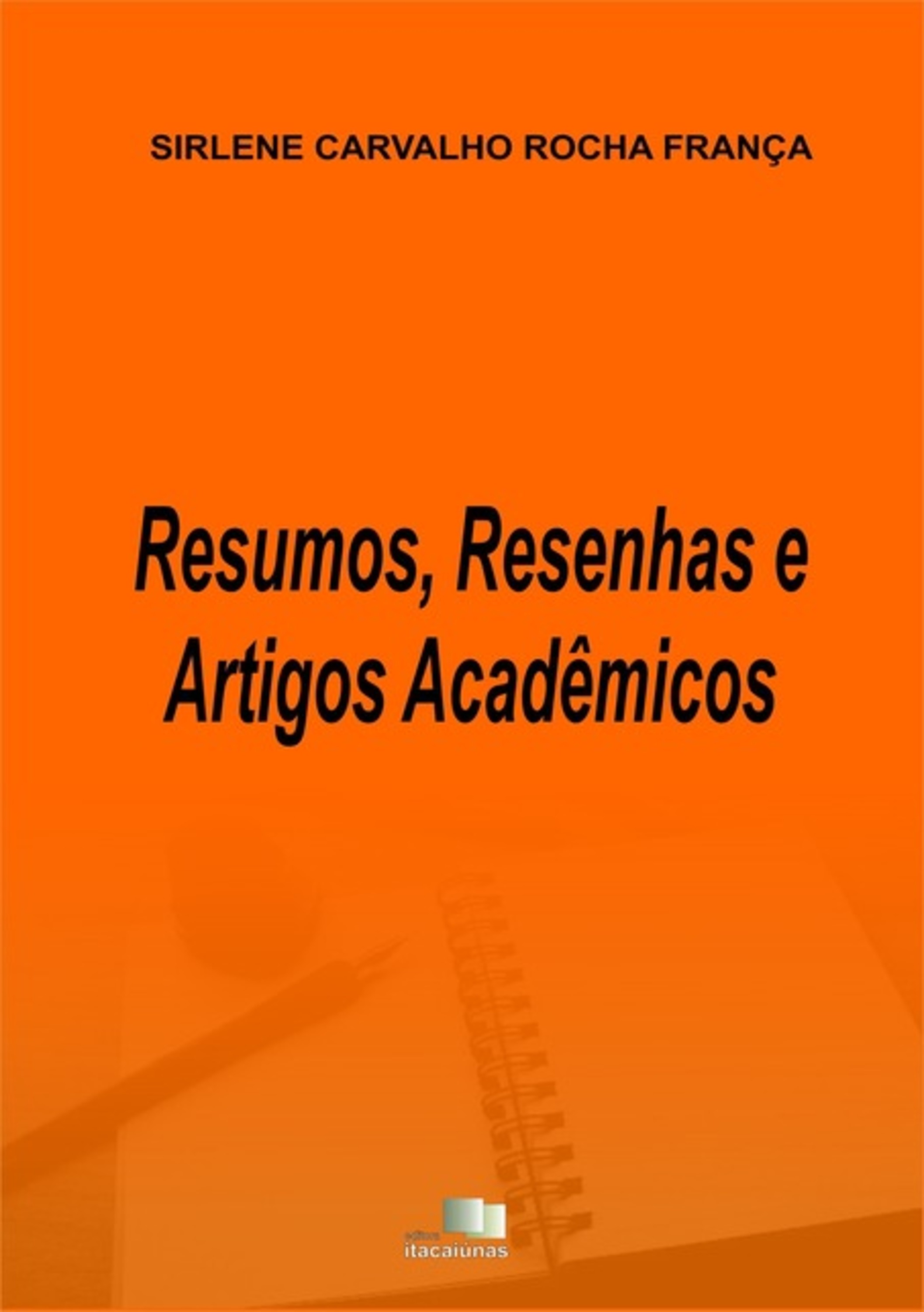 Resenhas, Resumos E Artigos Acadêmicos