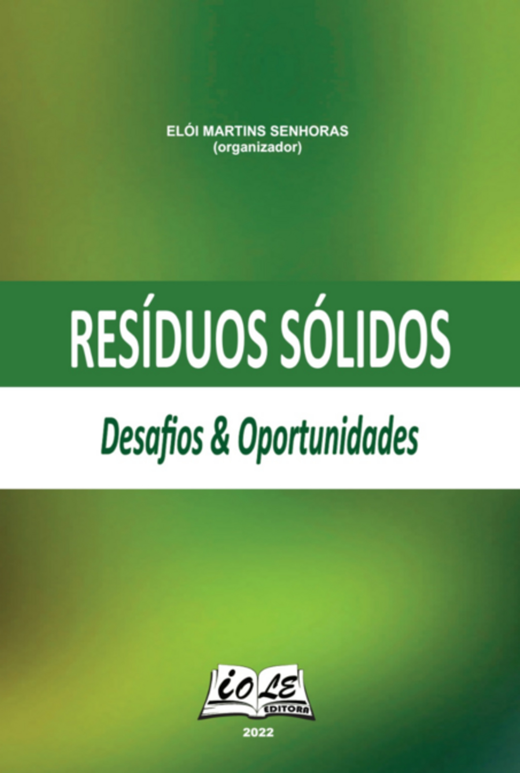 Resíduos Sólidos: Desafios & Oportunidades