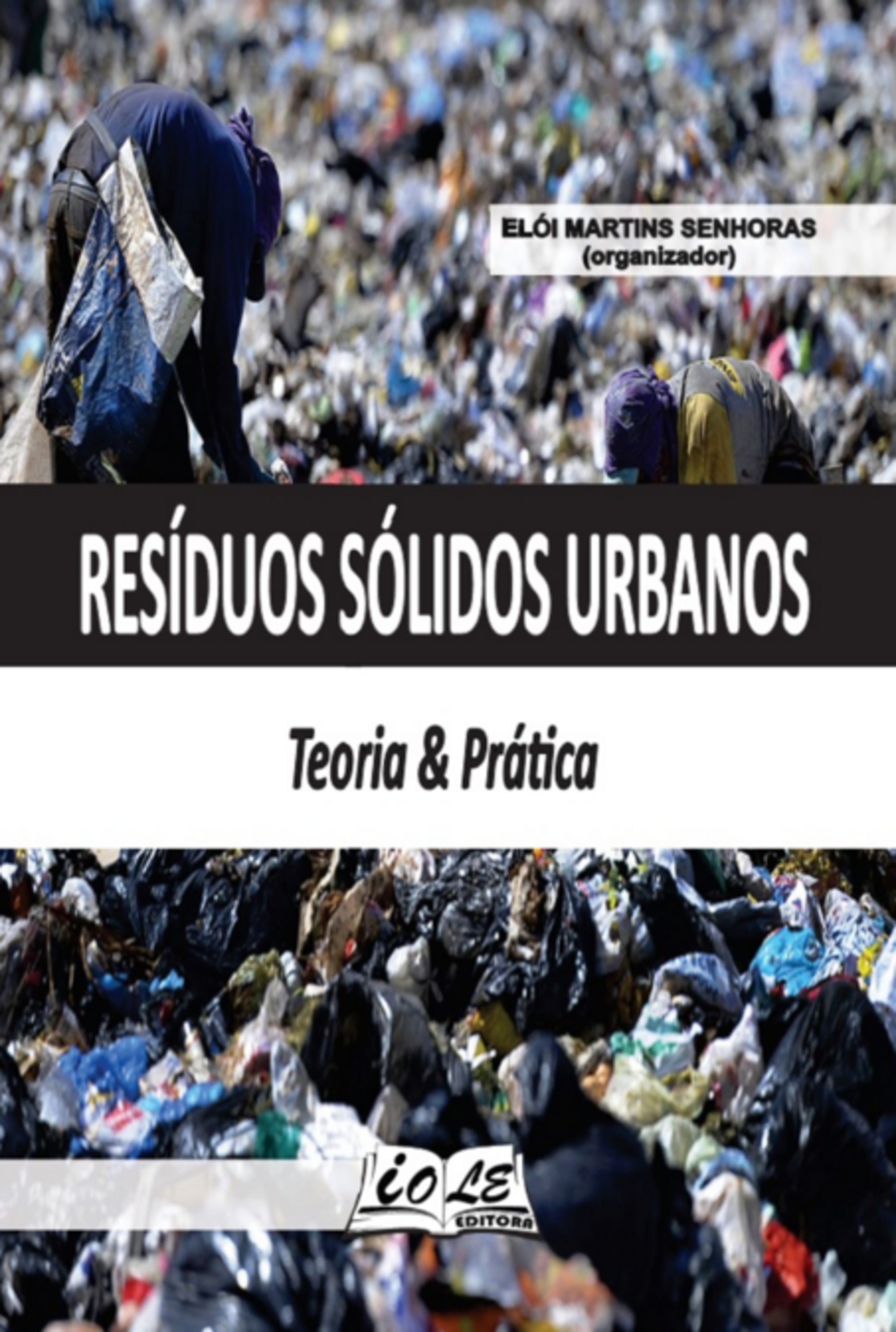 Resíduos Sólidos Urbanos: Teoria & Prática