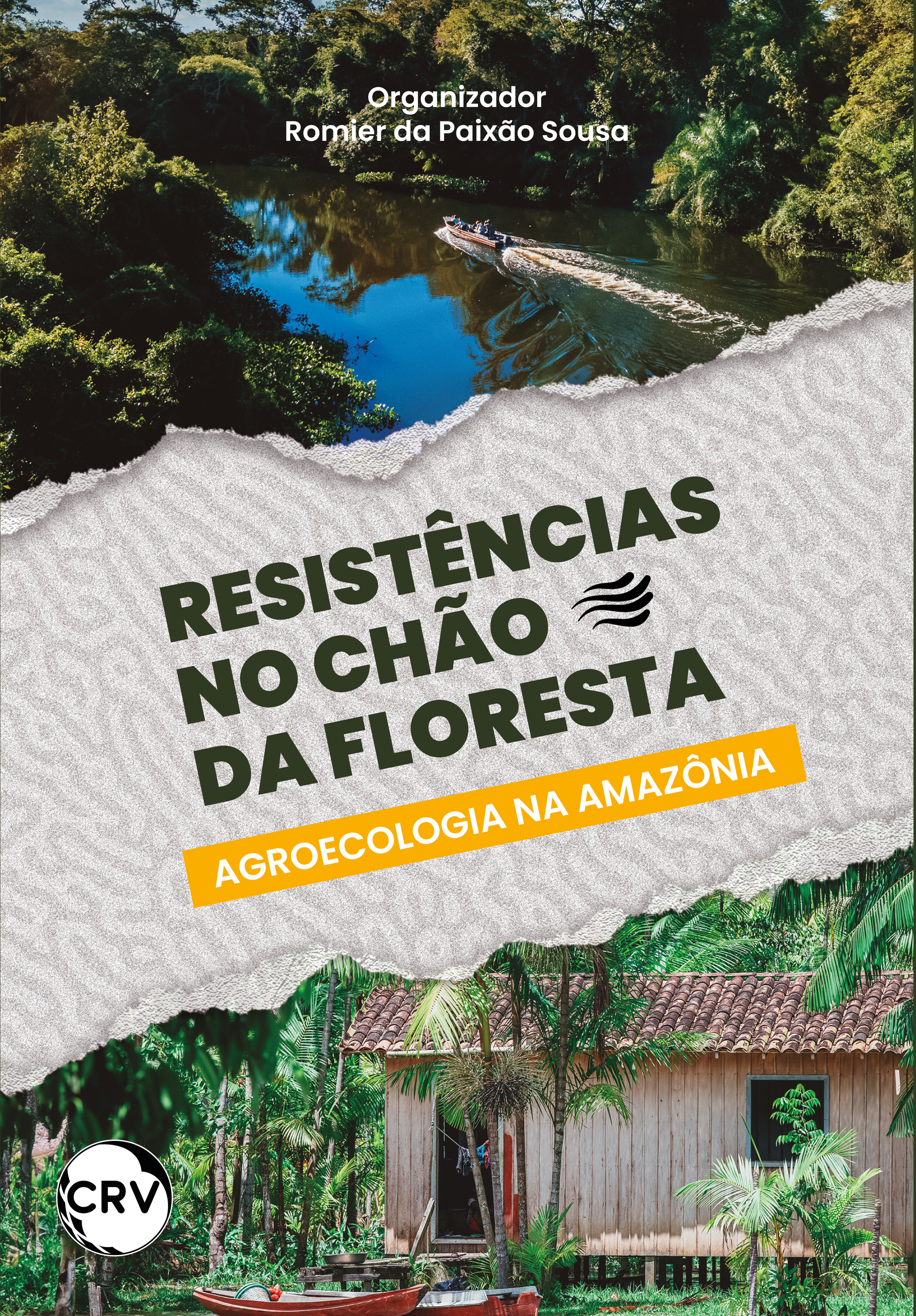 Resistências no chão da floresta