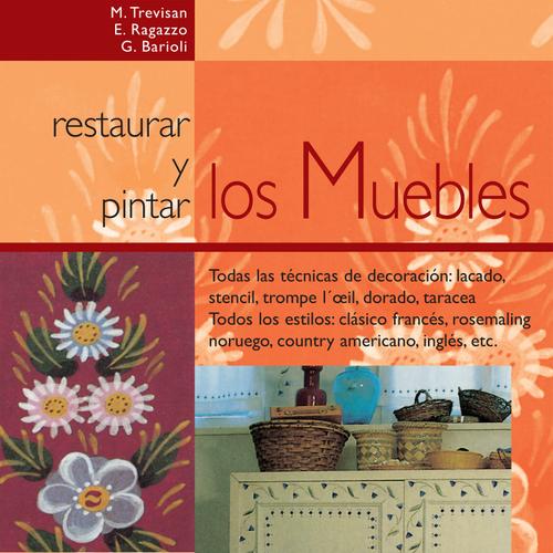 Restaurar y pintar los muebles