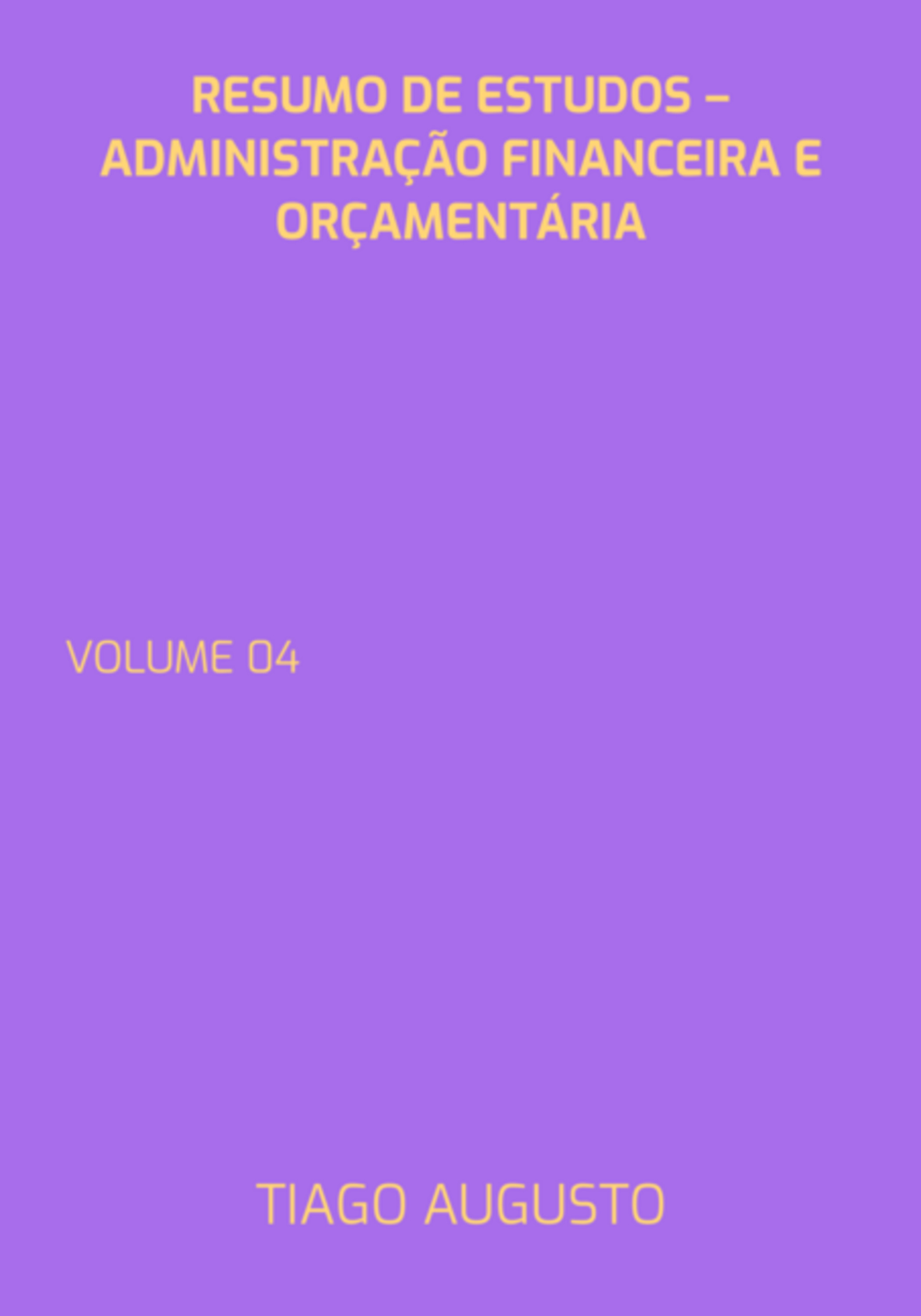 Resumo De Estudos – Administração Financeira E Orçamentária