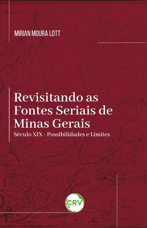 Revisitando as fontes seriais de Minas Gerais