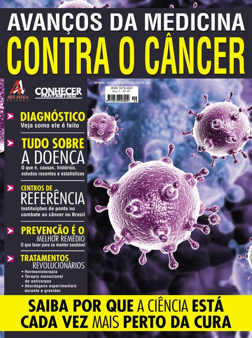 Revista Conhecer Fantástico - Avanços da Medicina contra o Câncer