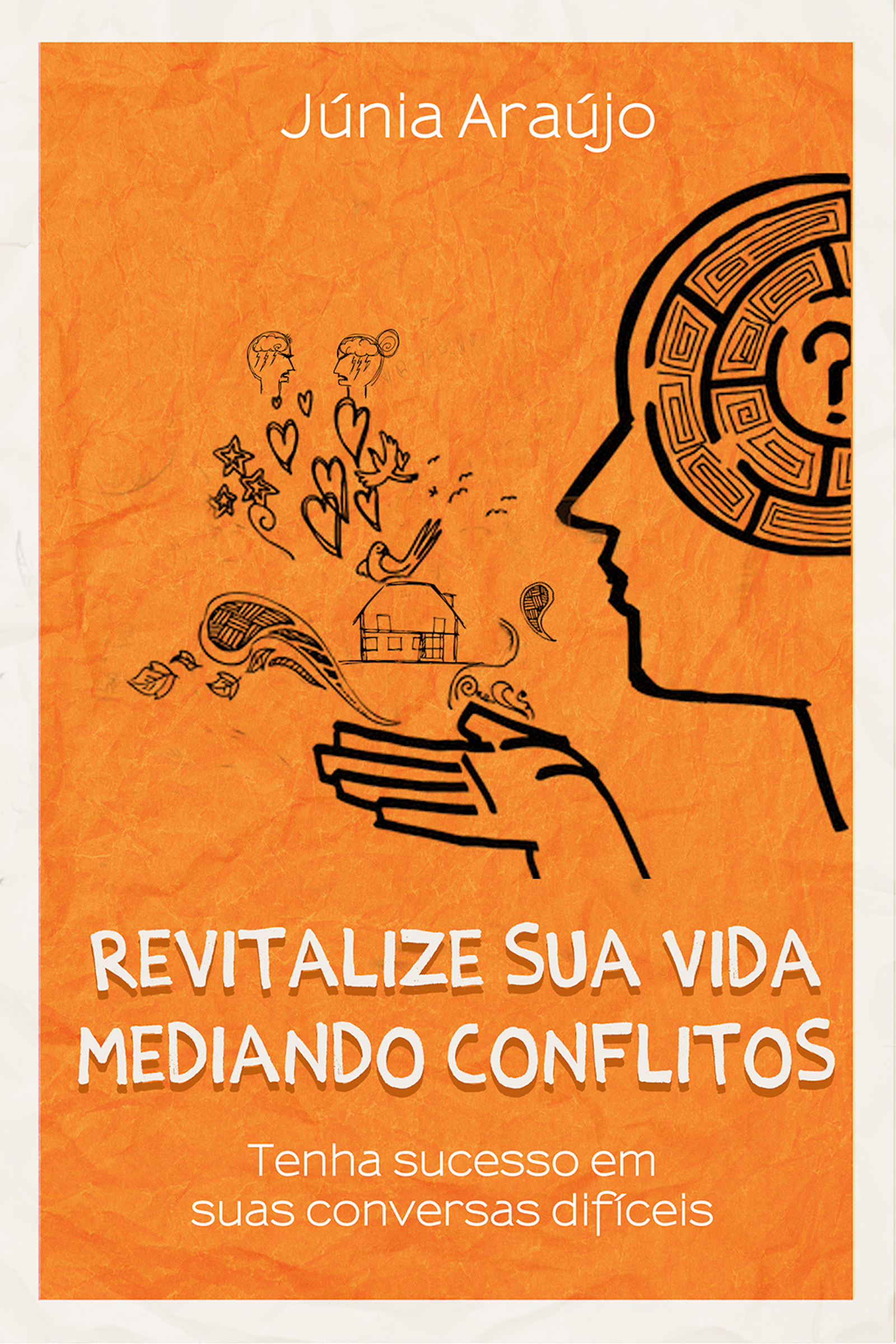 Revitalize Sua Vida Mediando Conflitos