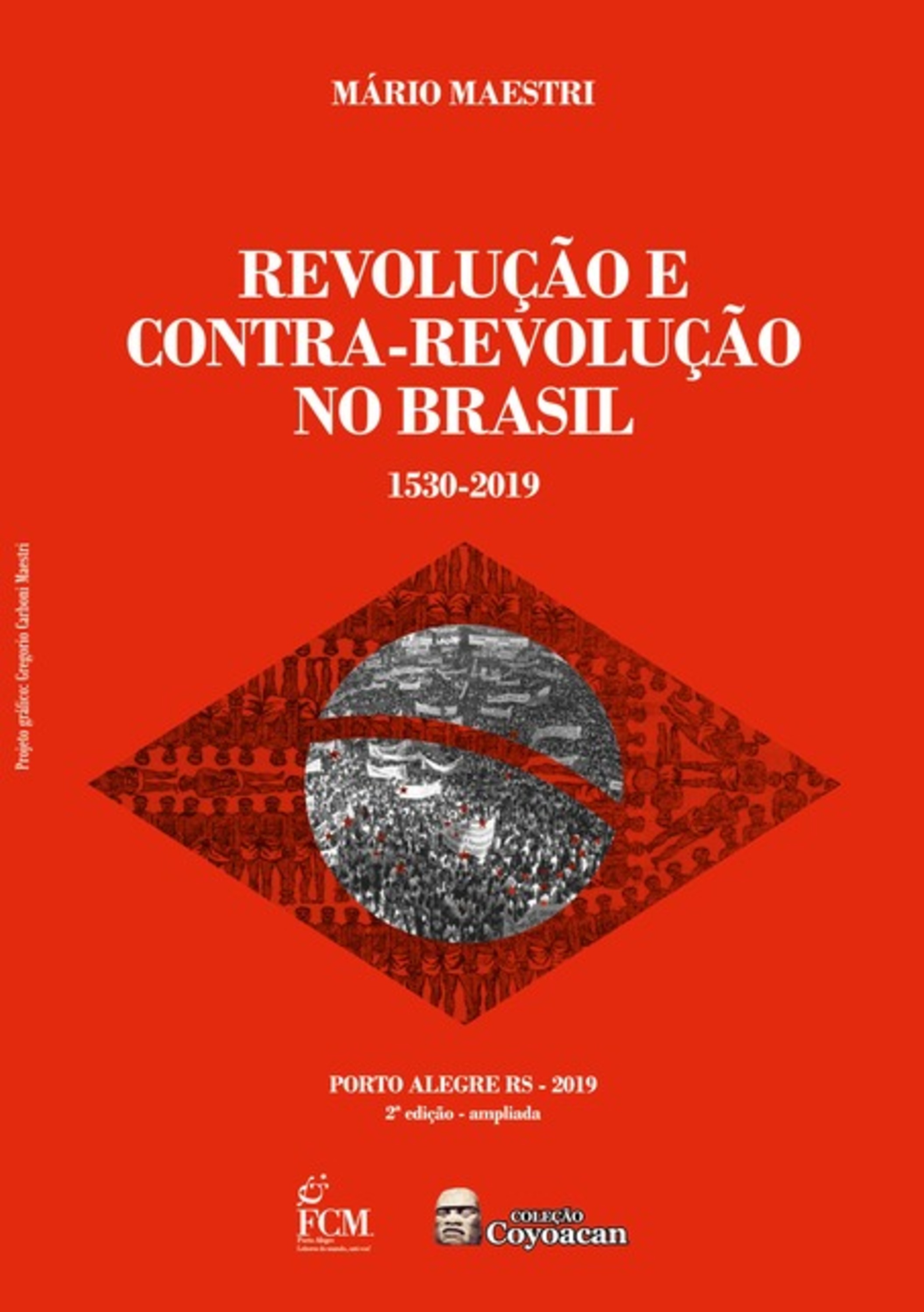 Revolução E Contra-revolução No Brasil