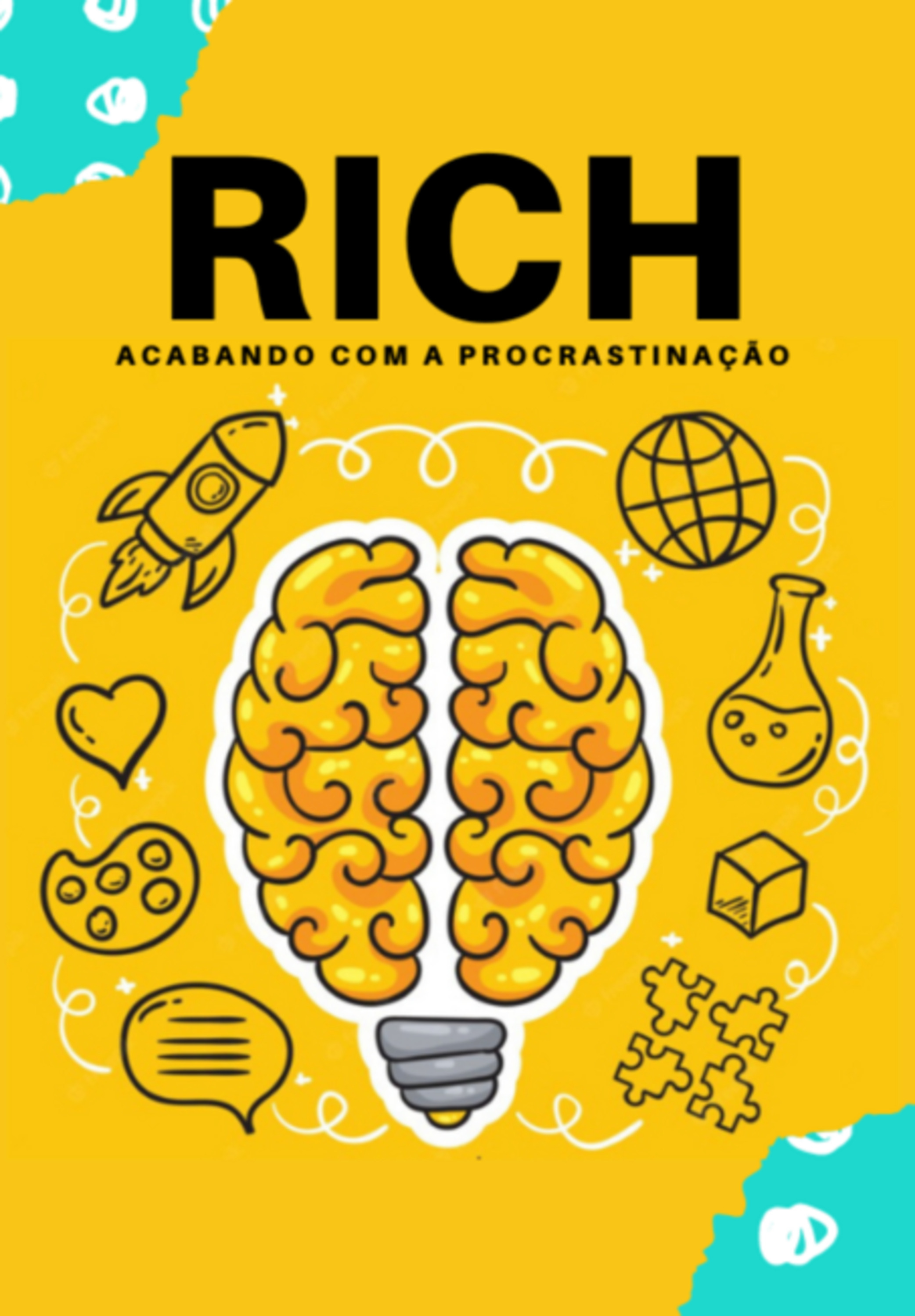 Rich - Acabando Com A Procrastinação