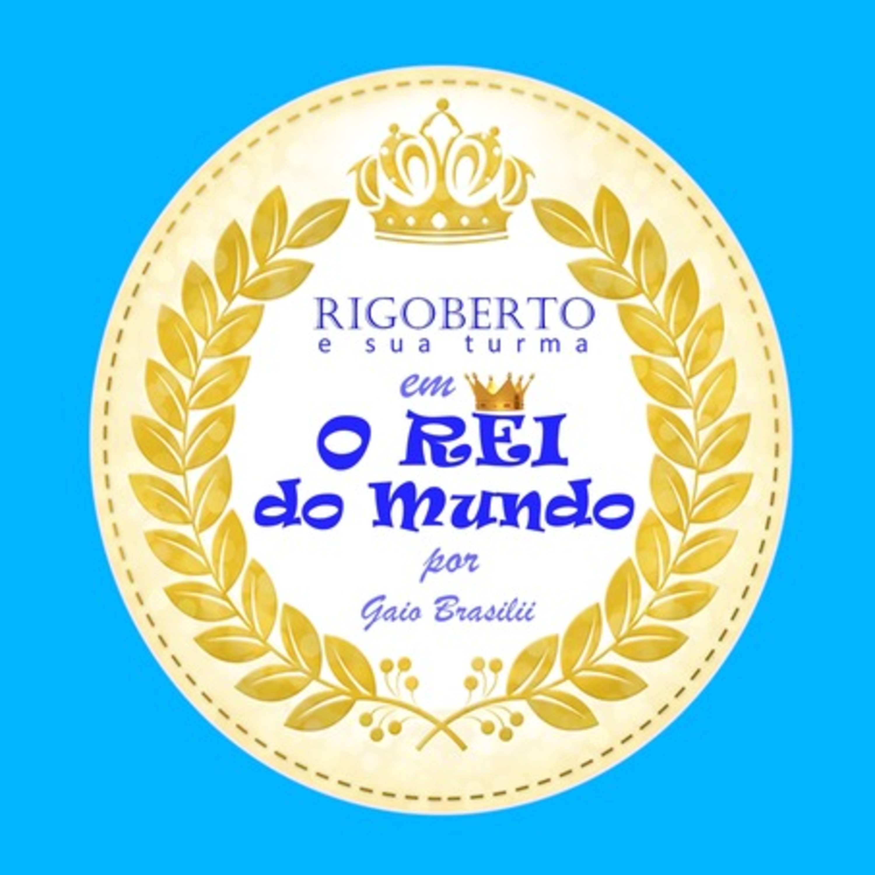 Rigoberto Em O Rei Do Mundo