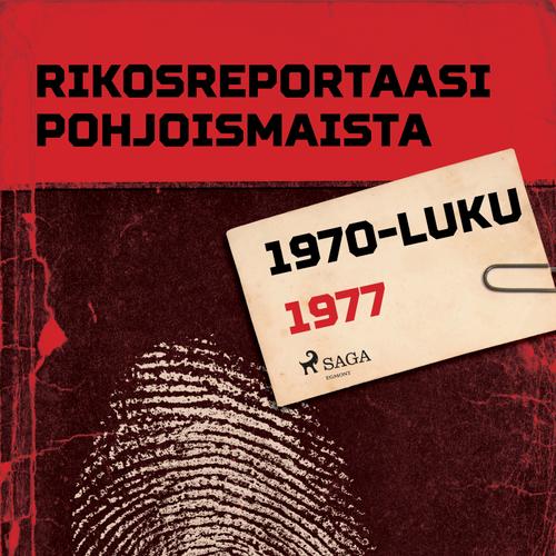 Rikosreportaasi Pohjoismaista 1977