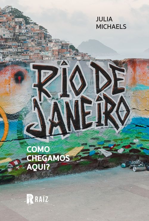 Rio de Janeiro: como chegamos aqui?