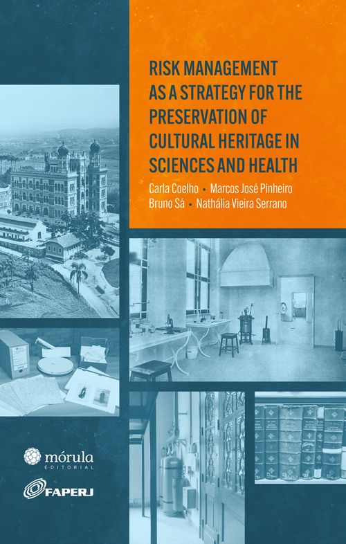 Risk management as a strategy for the preservation of cultural heritage in sciences and health