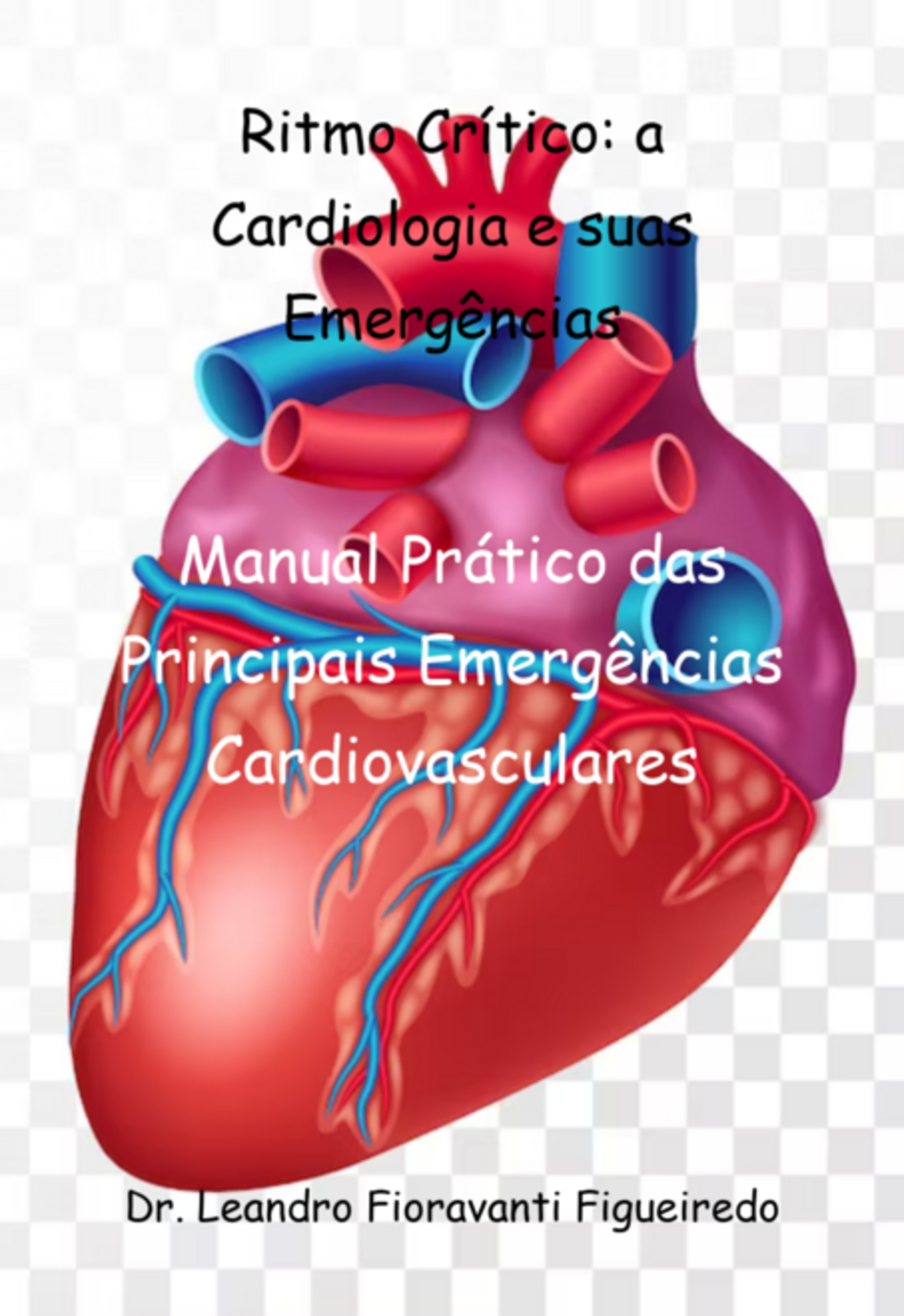 Ritmo Crítico: A Cardiologia E Suas Emergências