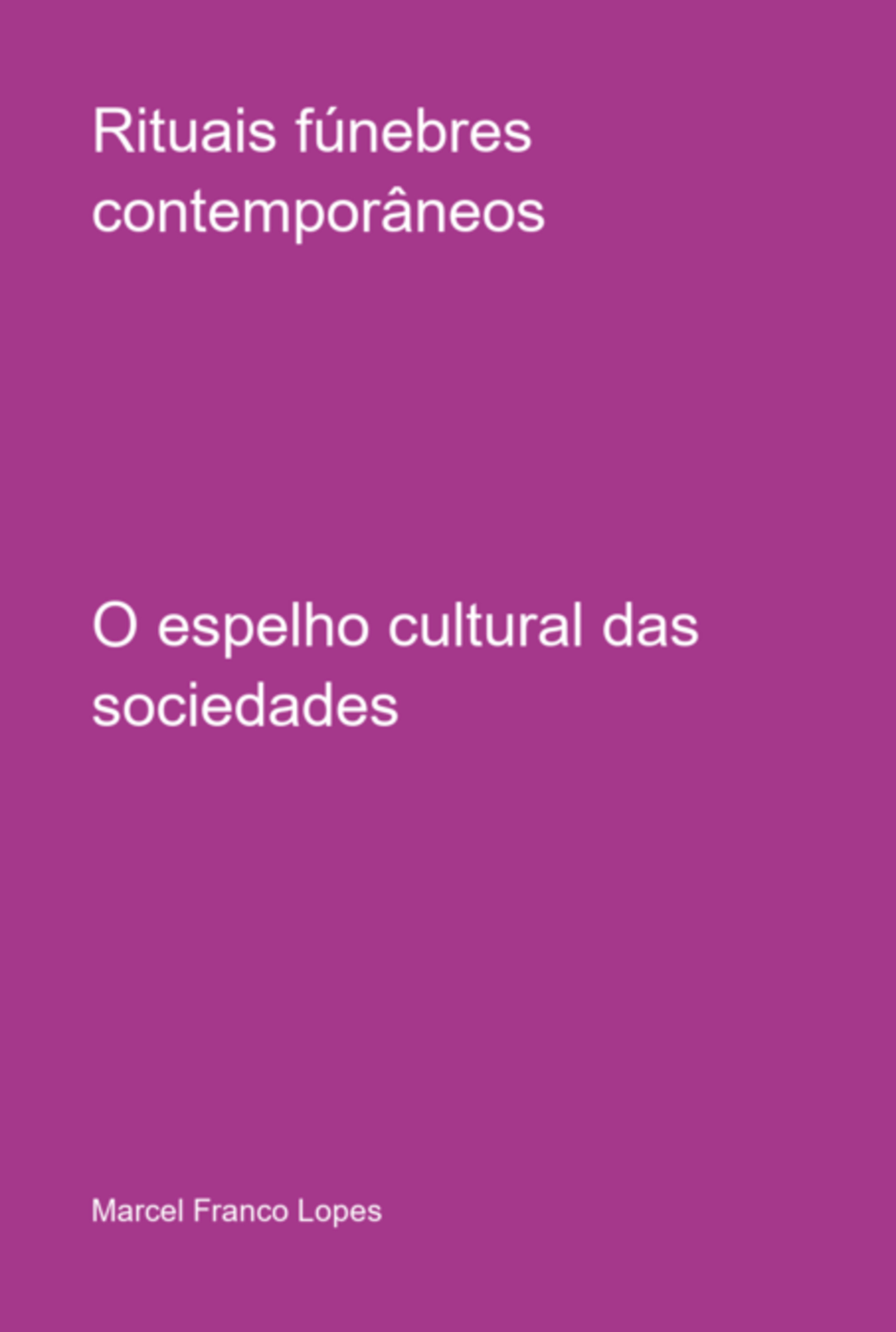 Rituais Fúnebres Contemporâneos