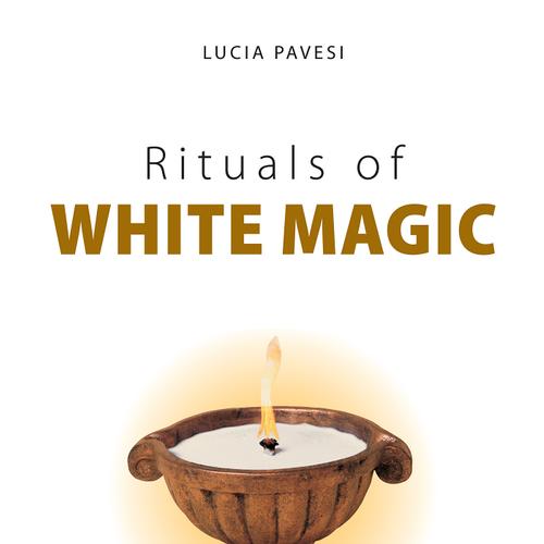 Rituals of white magic