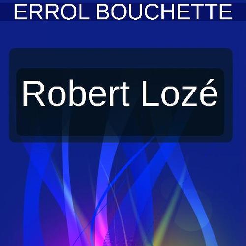 ROBERT LOZÉ