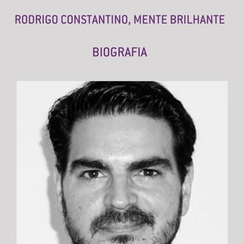 RODRIGO CONSTANTINO, MENTE BRILHANTE