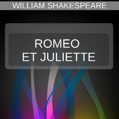 ROMÉO ET JULIETTE