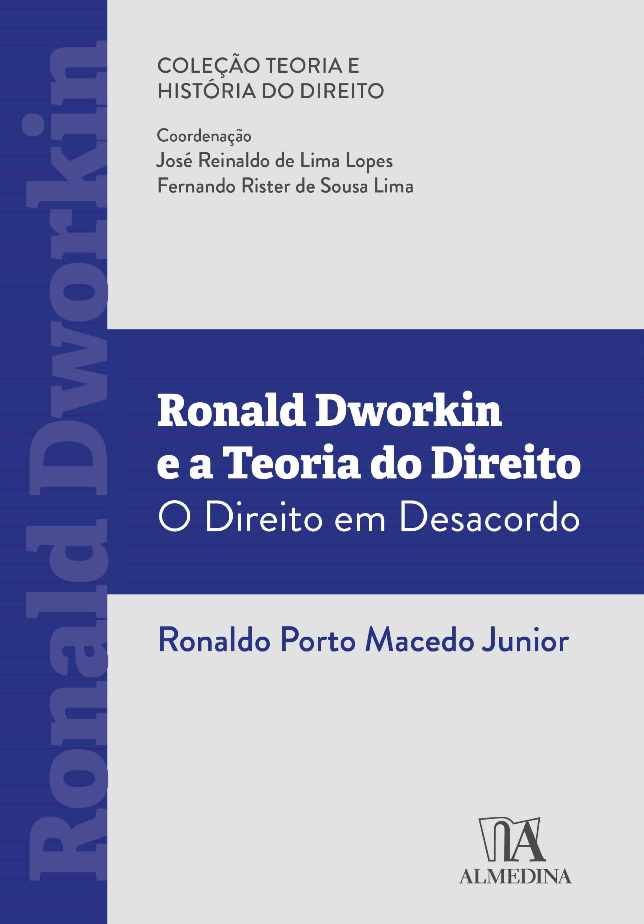 Ronald Dworkin e a teoria do Direito