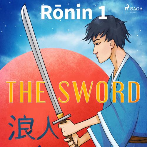 Ronin 1 - The Sword