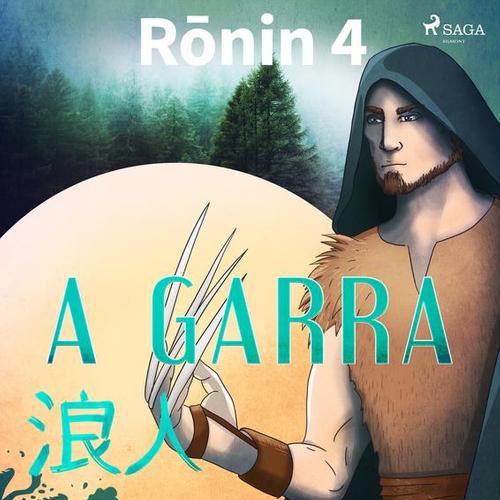 Ronin 4 - A garra