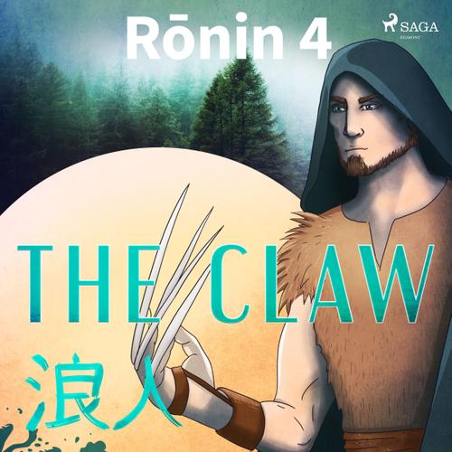 Ronin 4 - The Claw