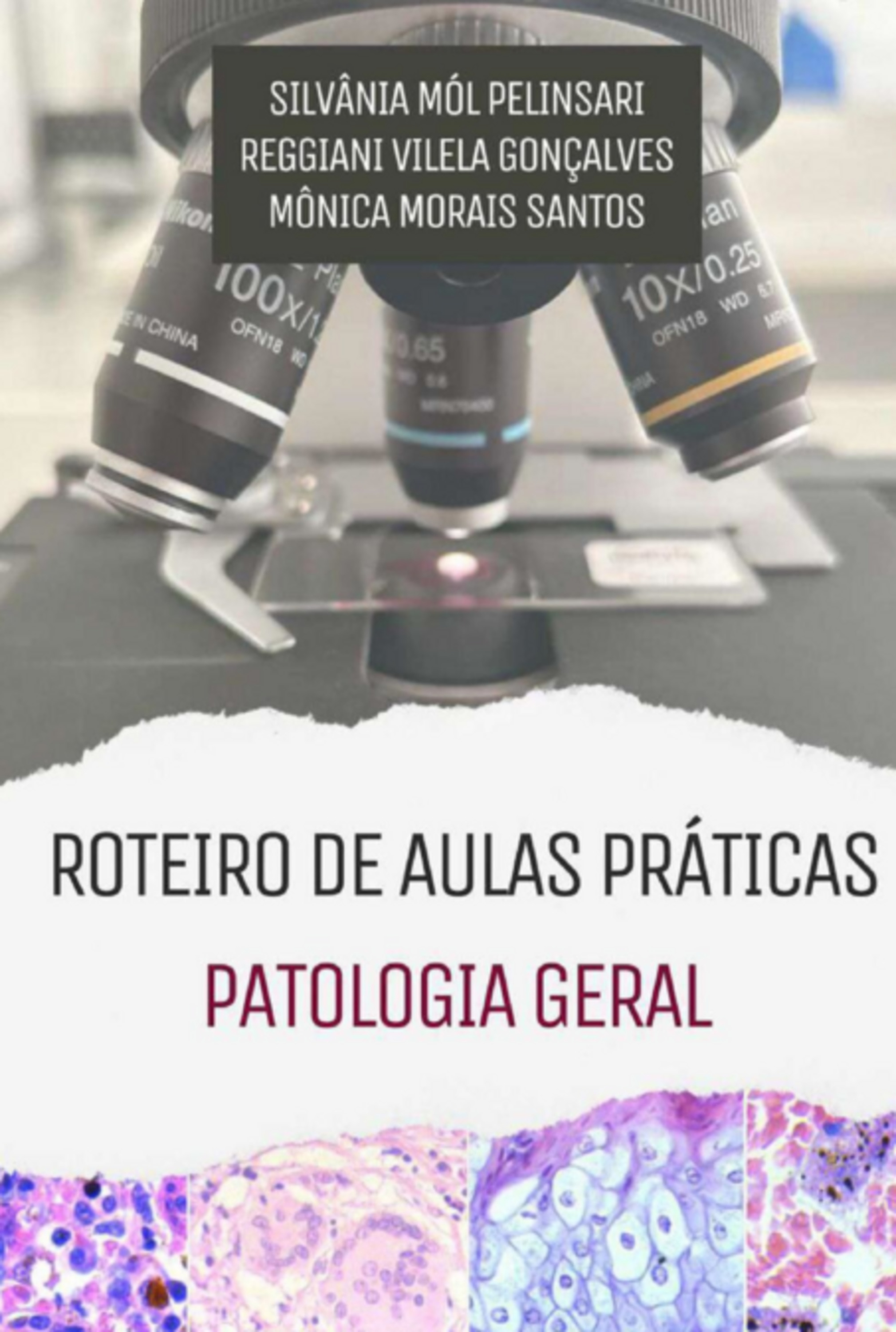 Roteiro De Aulas Práticas Patologia Geral