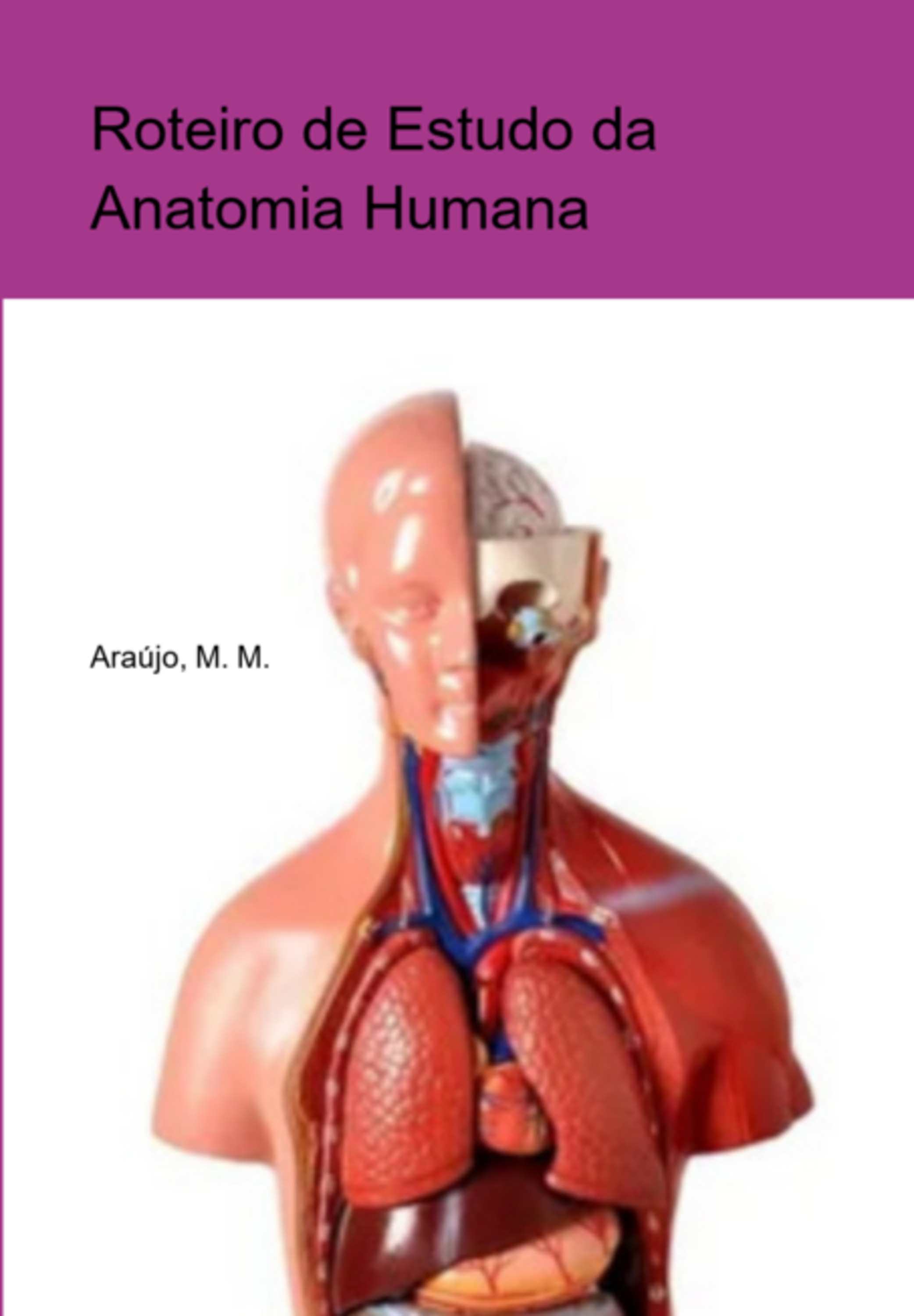 Roteiro De Estudo Da Anatomia Humana