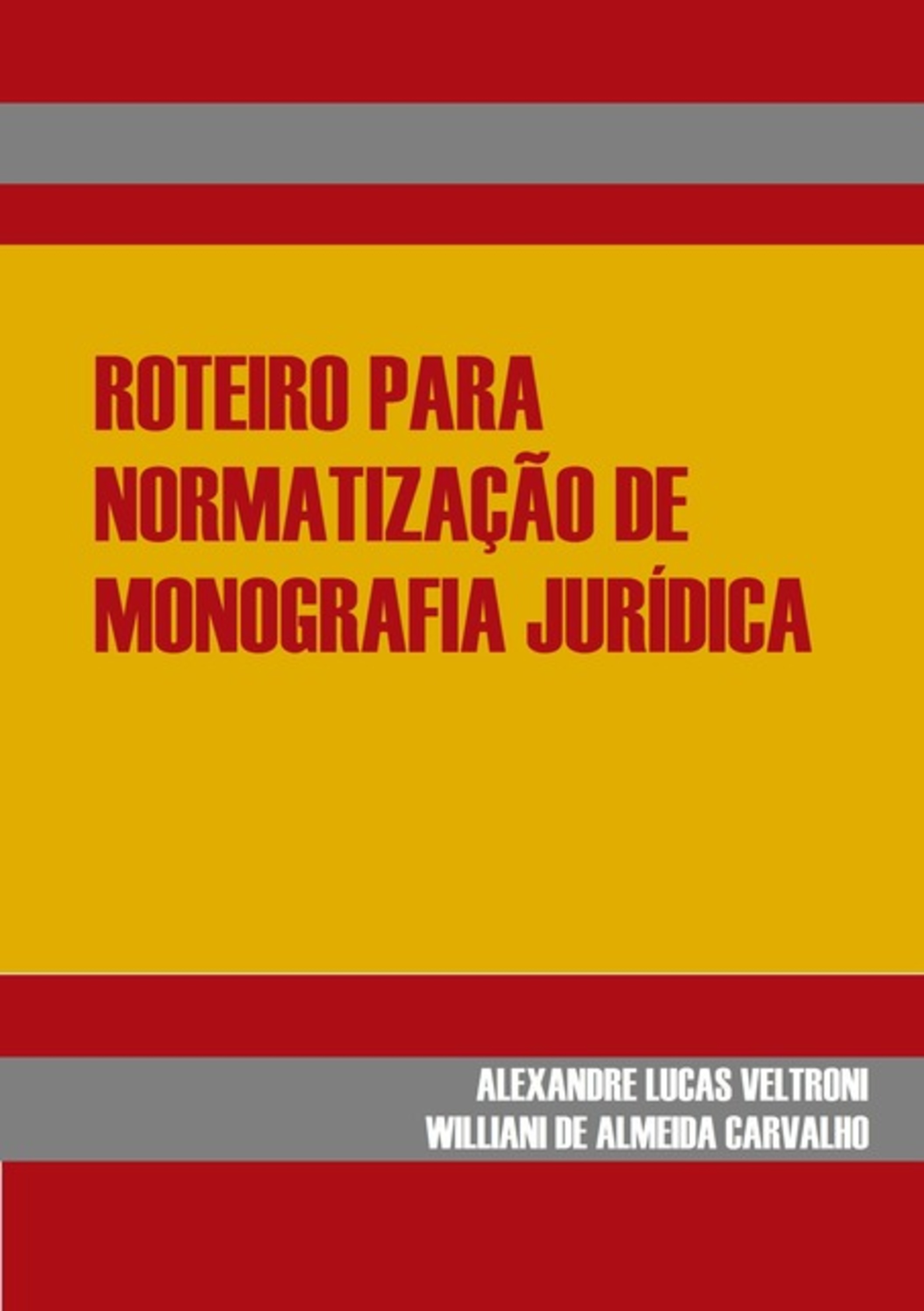 Roteiro Para Normatização De Monografia Jurídica