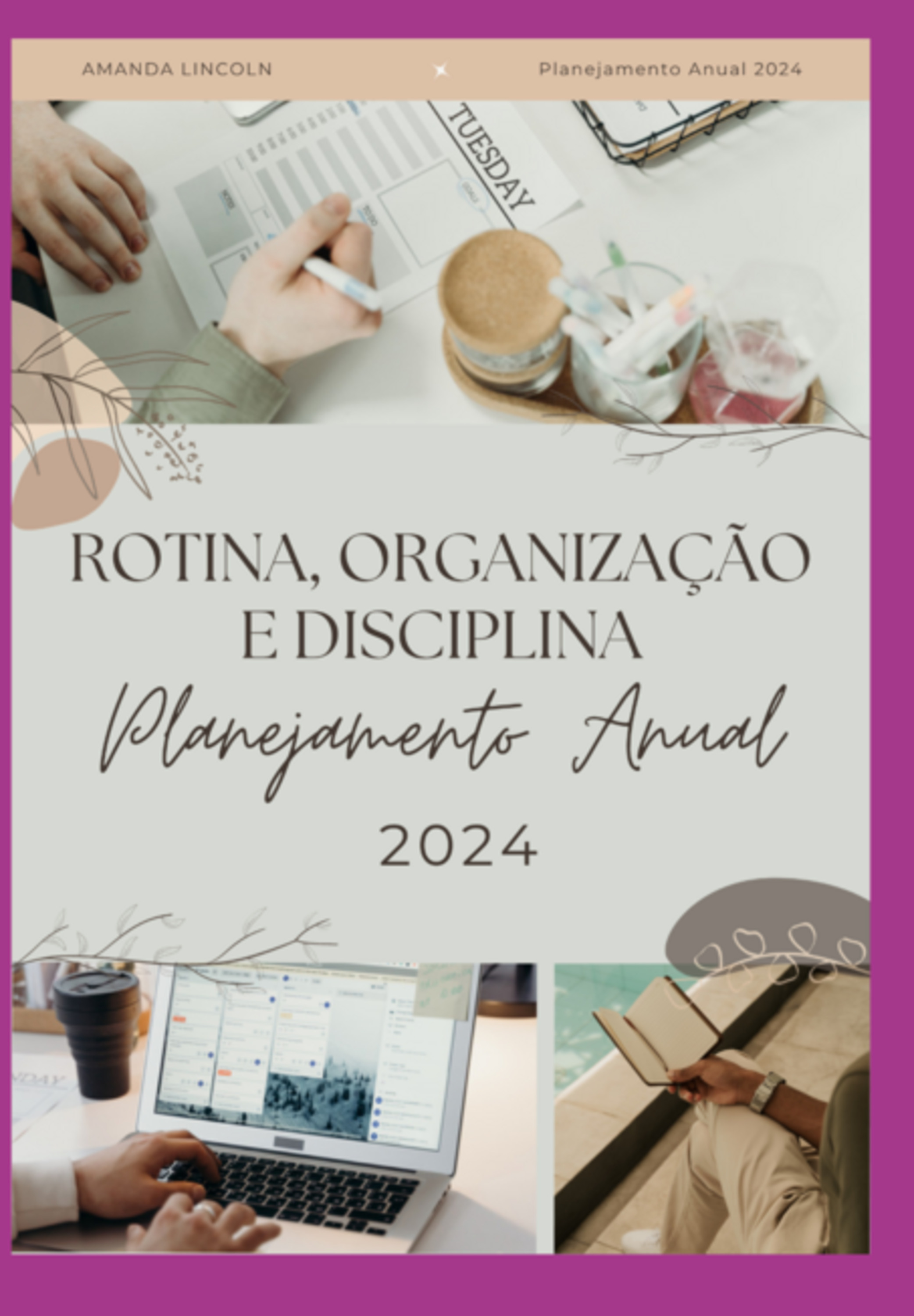 Rotina, Organização E Disciplina Planejamento Anual 2024