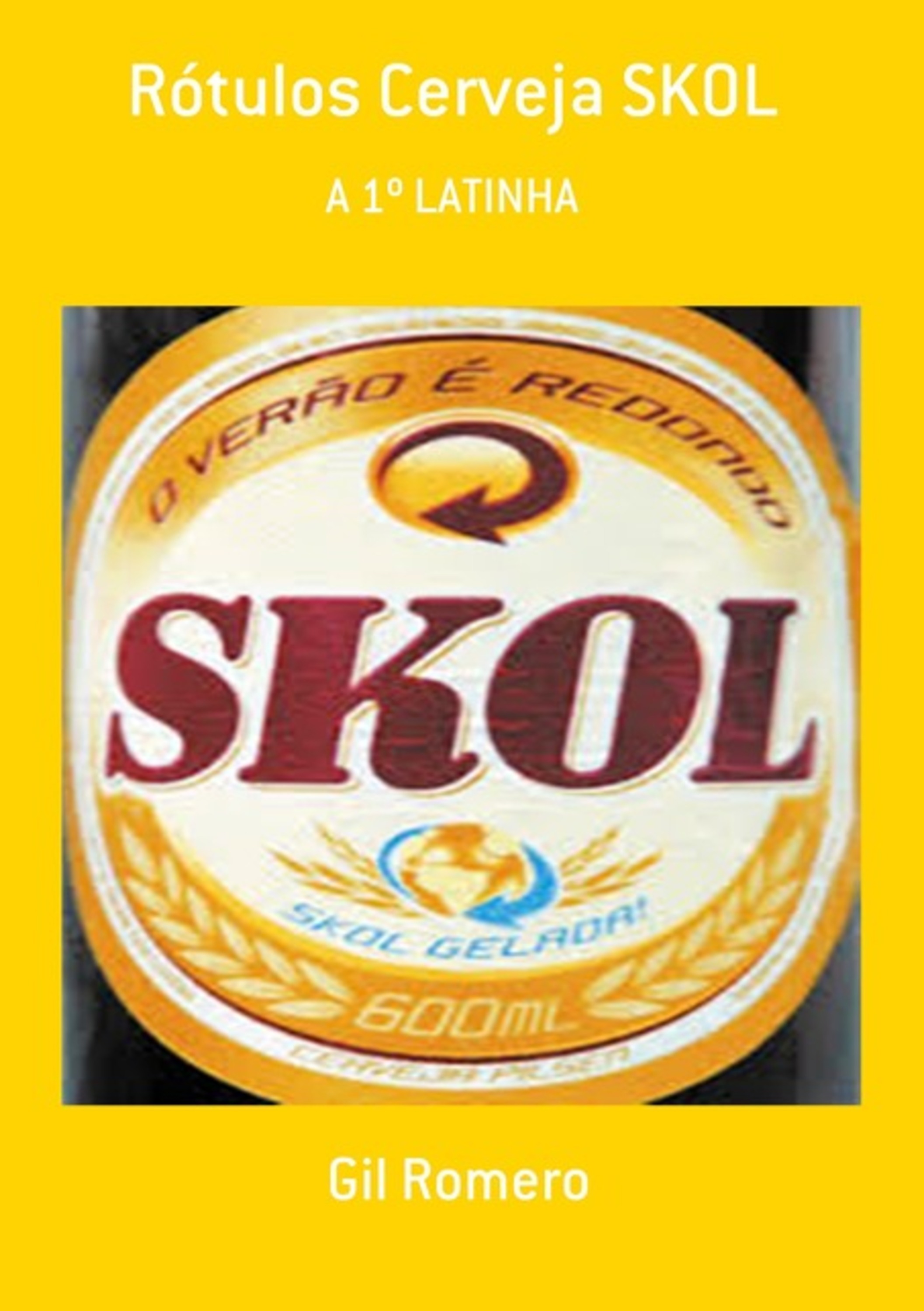 Rótulos Cerveja Skol