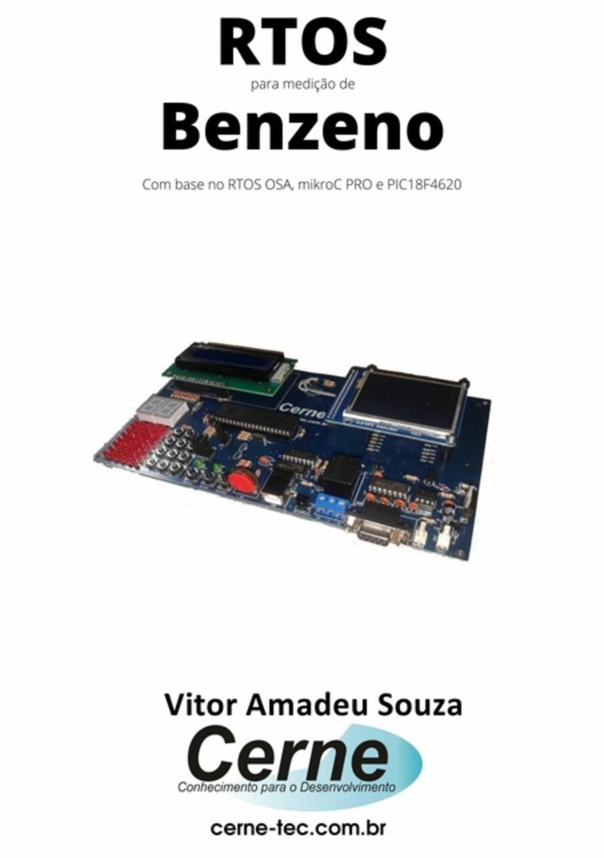 Rtos Para Medição De Benzeno Com Base No Rtos Osa, Mikroc Pro E Pic18f4620