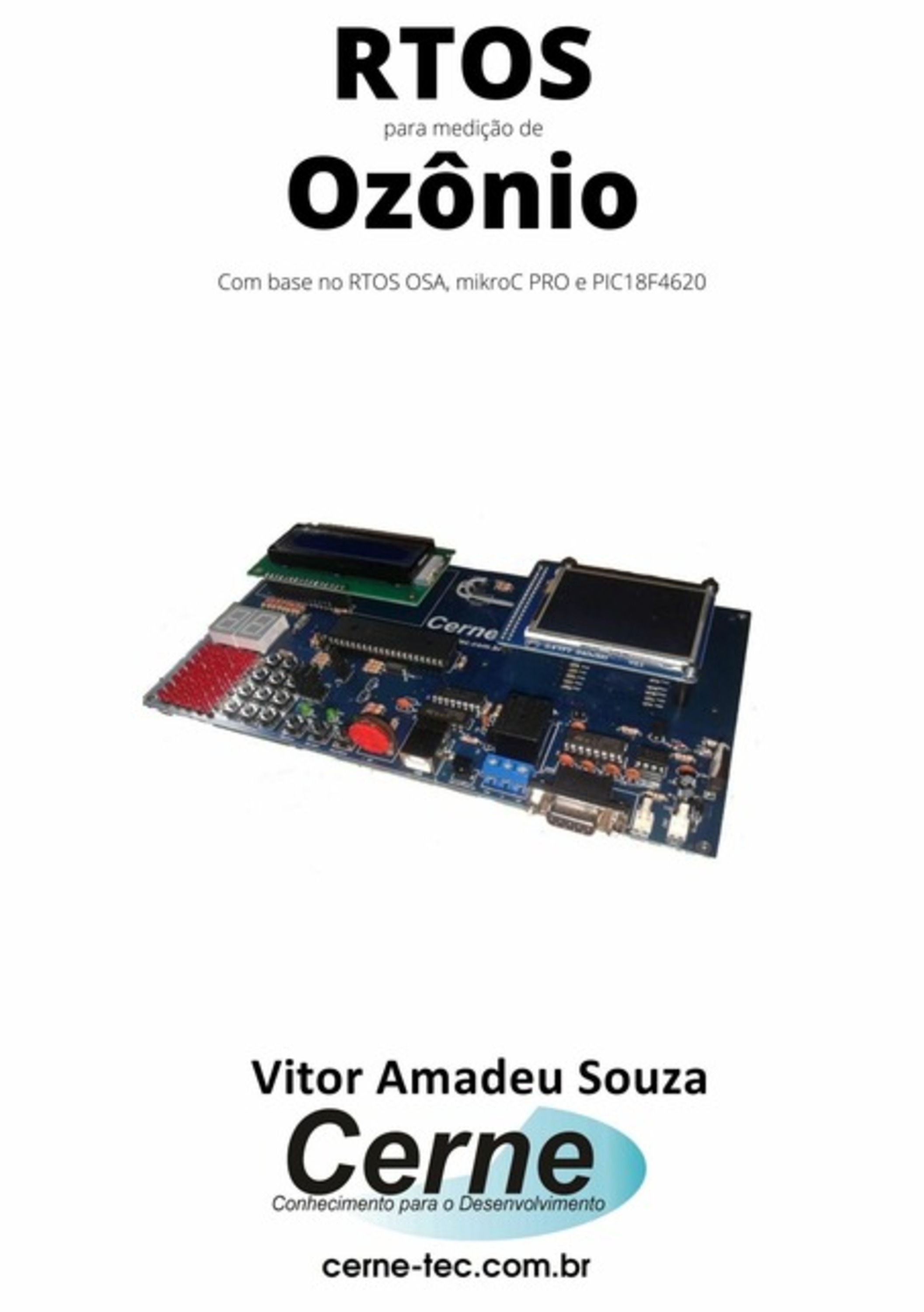 Rtos Para Medição De Ozônio Com Base No Rtos Osa, Mikroc Pro E Pic18f4620