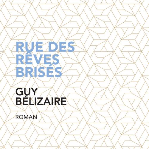 Rue des rêves brisés