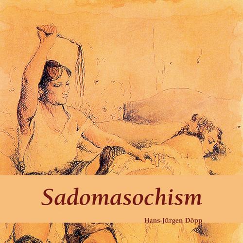 Sadomasochism